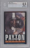 Walter Payton from the 1985 Topps set graded by Beckett and given an overall grade of 8.5.