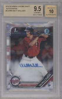 Matt Wallner from the 2019 Bowman Draft set graded by Beckett and given an overall grade of 9.5.