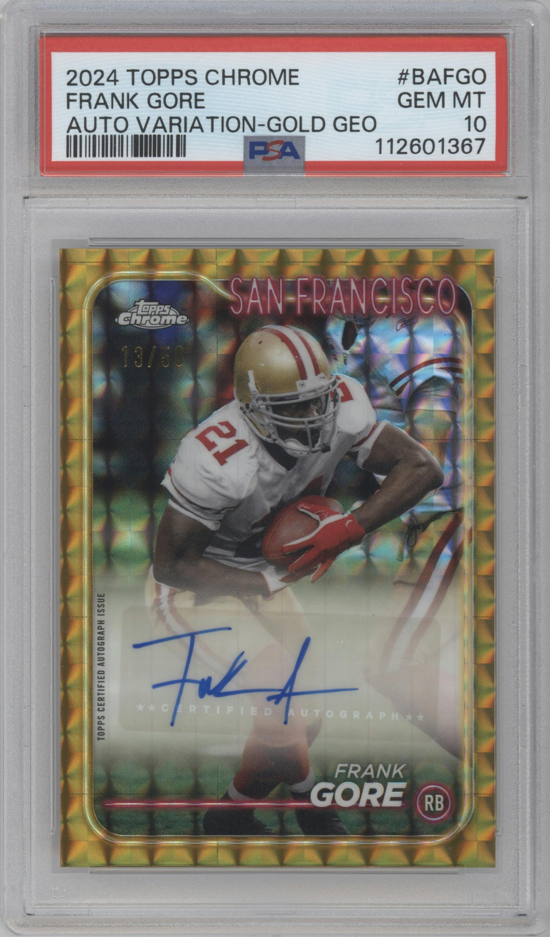 Frank Gore  from the 2024 Topps Chrome set featuring a Gold Geometric Refractor parallel graded by PSA and given an overall grade of 10.