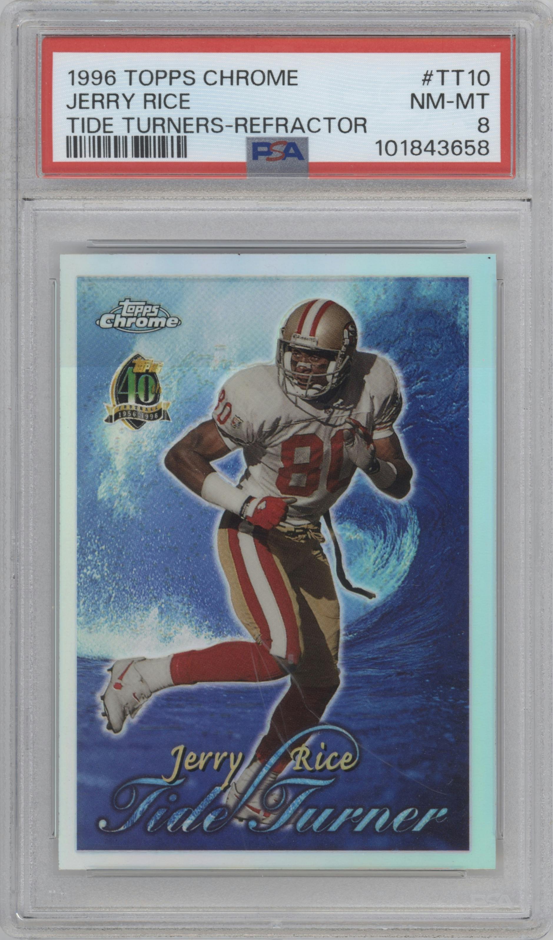 Jerry Rice from the 1996 Topps Chrome set featuring a Refractor parallel graded by PSA and given an overall grade of 8.