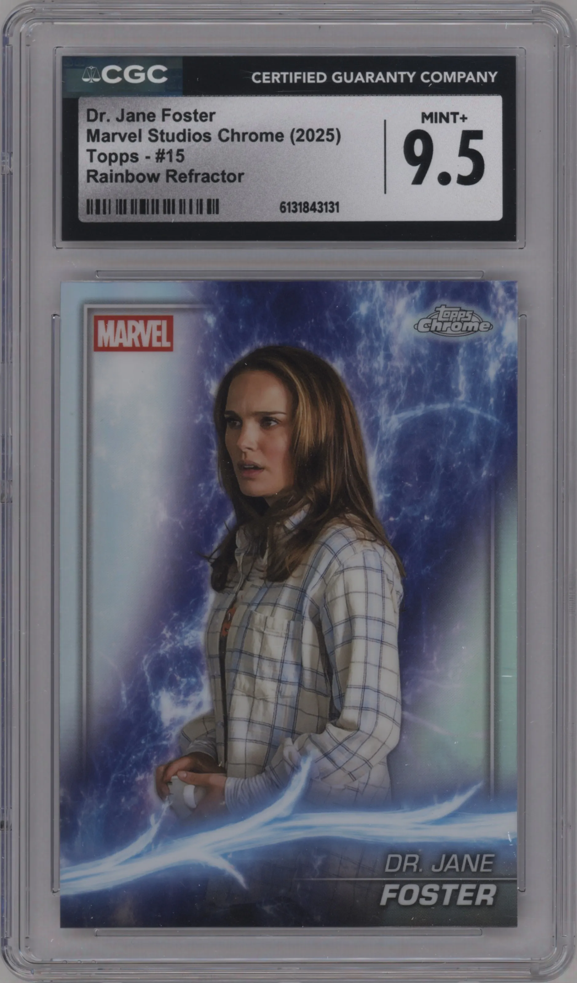 2025 Topps Chrome Marvel Studios Dr. Jane Foster Rainbow Refractor #15 CGC 9.5