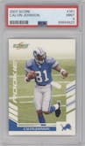 Calvin Johnson from the 2007 Score set graded by PSA and given an overall grade of 9.
