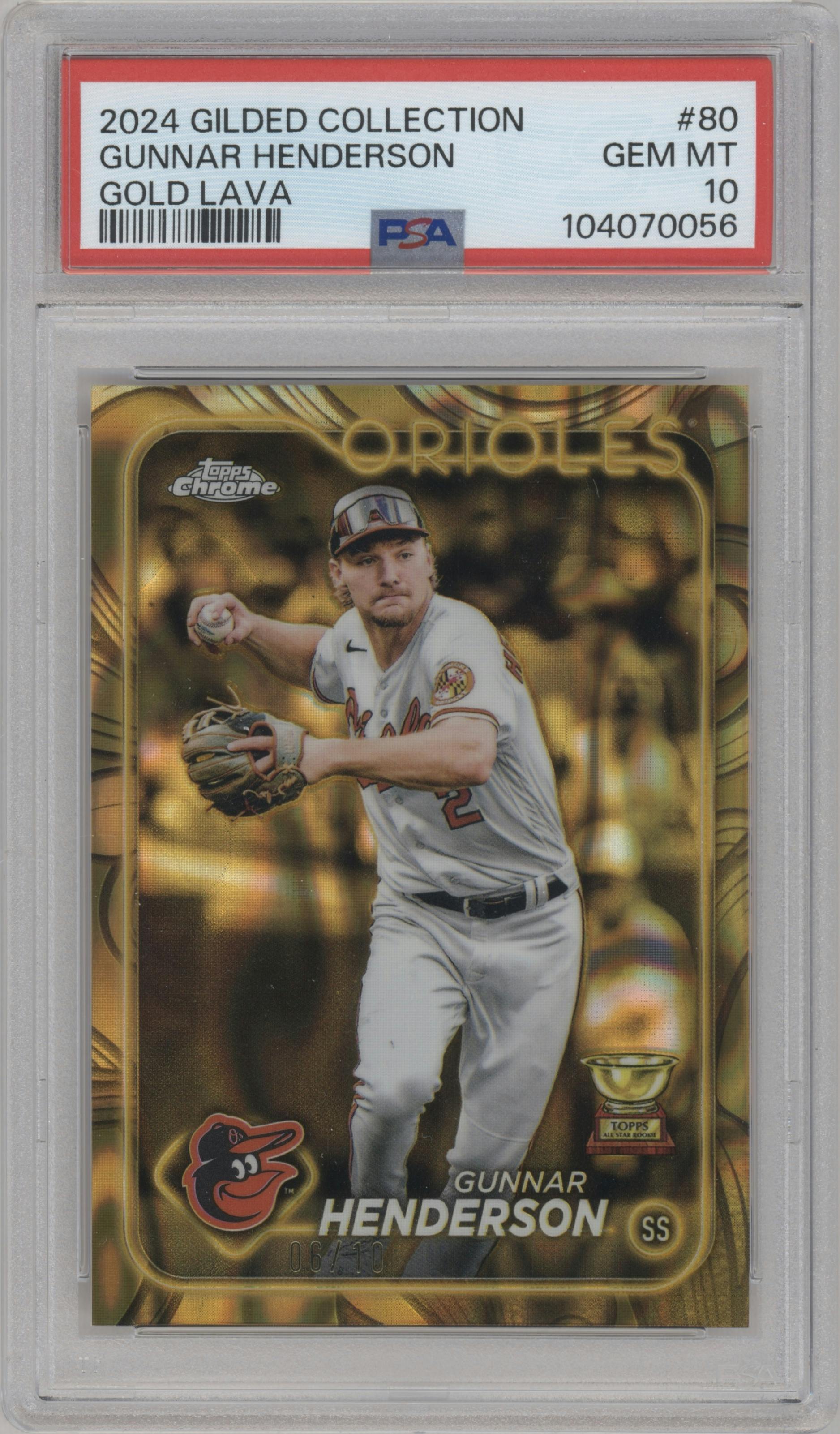 Gunnar Henderson from the 2024 Topps Gilded Collection set featuring a Gold Lava Refractor parallel graded by PSA and given an overall grade of 10.