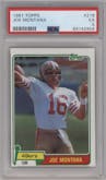 Joe Montana from the 1981 Topps  set graded by PSA and given an overall grade of 5.