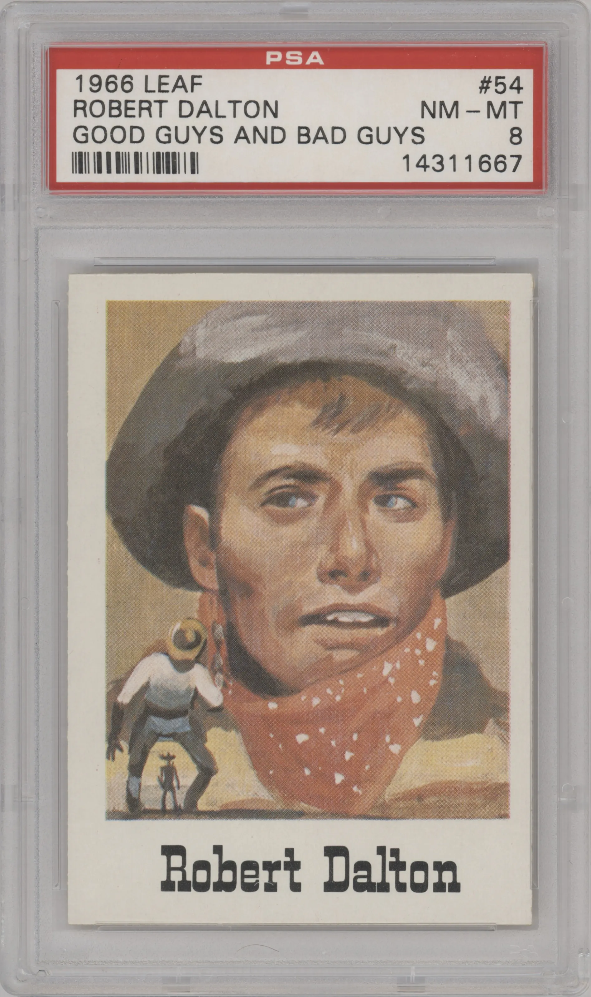 1966 Leaf Good Guys and Bad Guys Robert Dalton #54 PSA 8