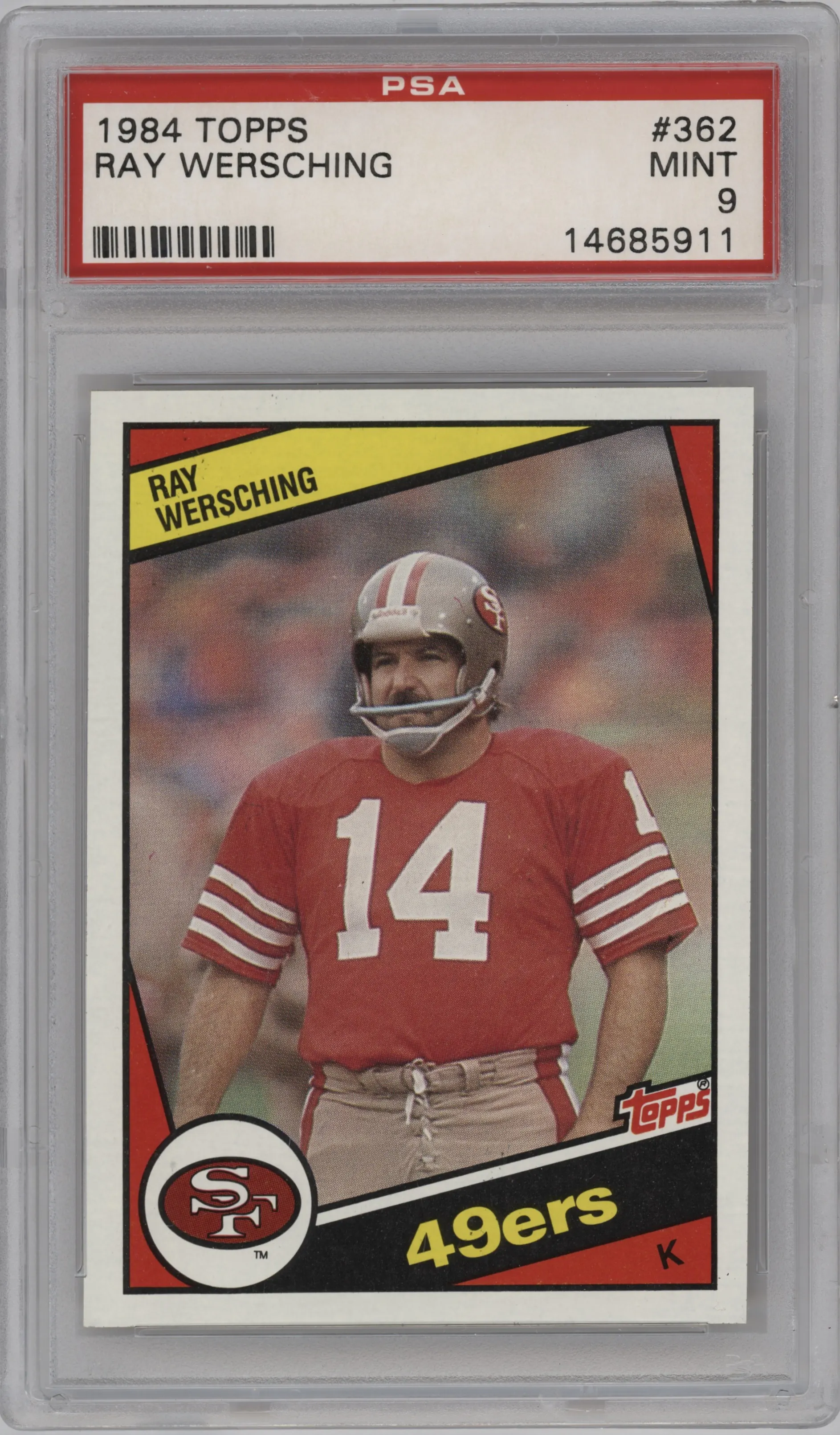 1984 Topps Ray Wersching #362 PSA 9