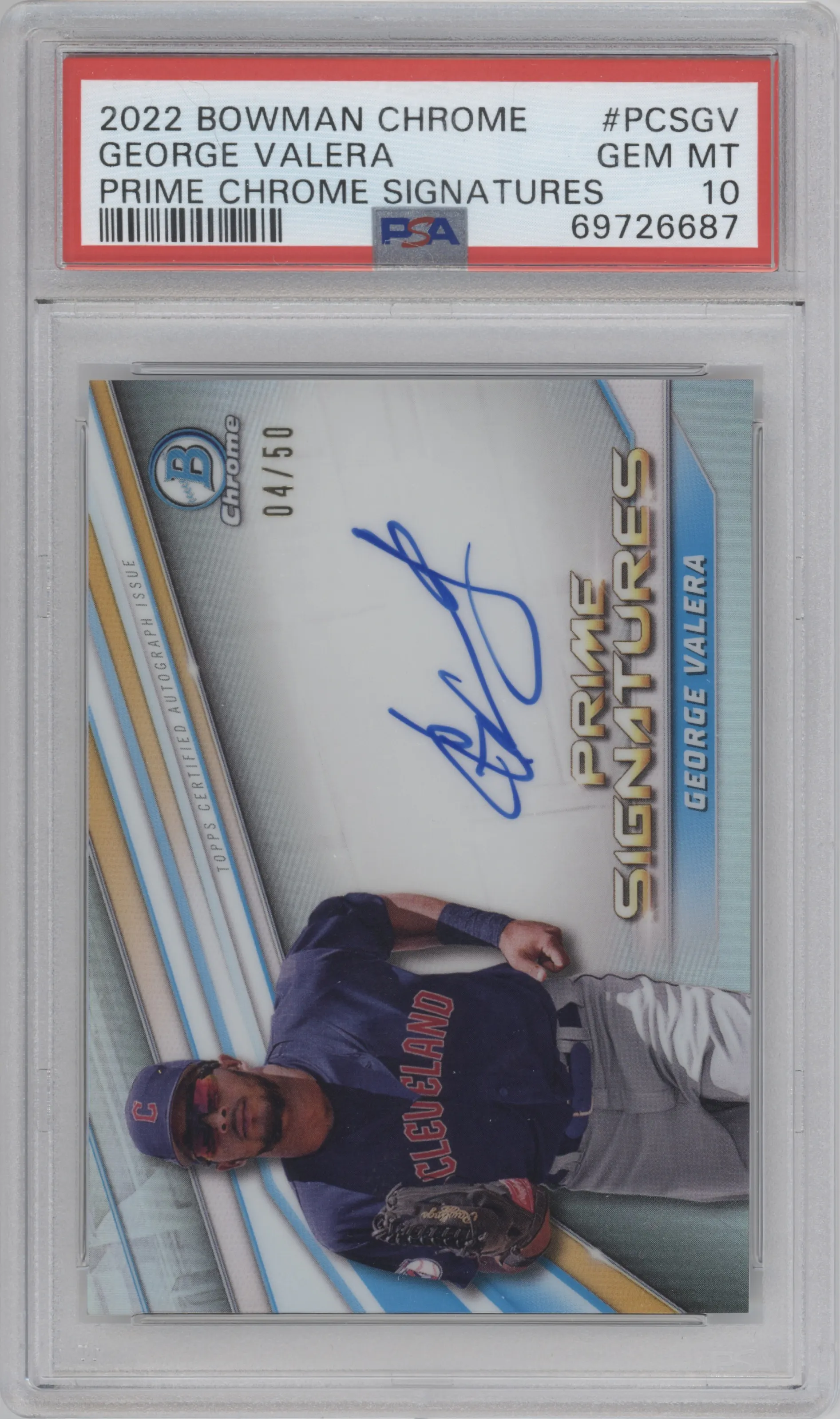 2022 Bowman Chrome Prime Sig. George Valera PSA 10