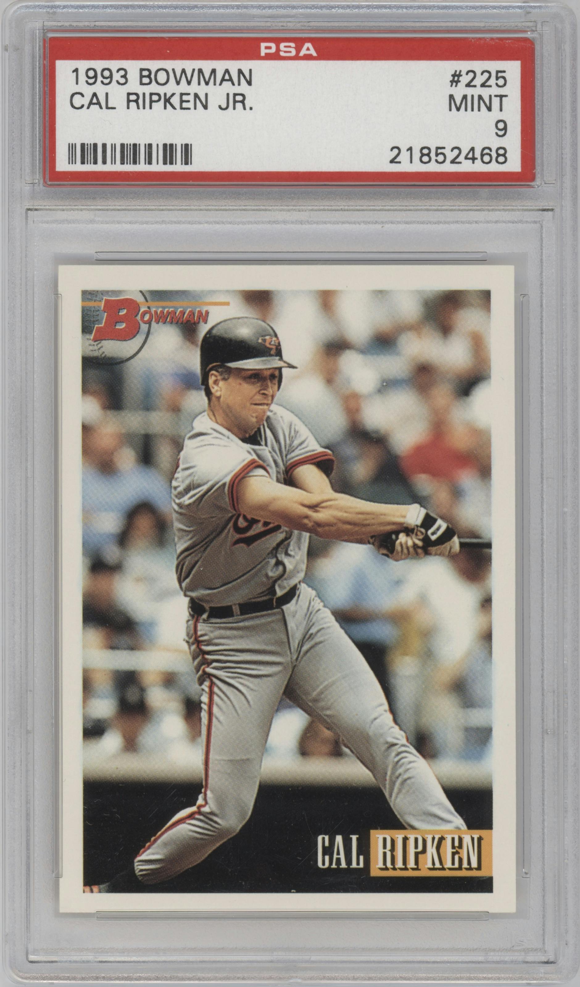 Cal Ripken  from the 1993 Bowman set graded by PSA and given an overall grade of 9.