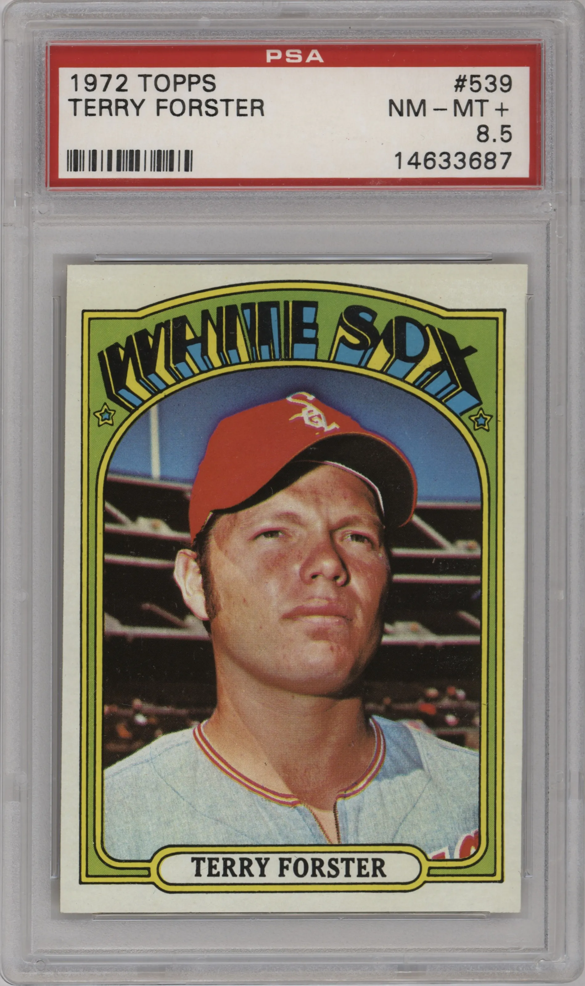 1972 Topps Terry Forster #539 PSA 8.5