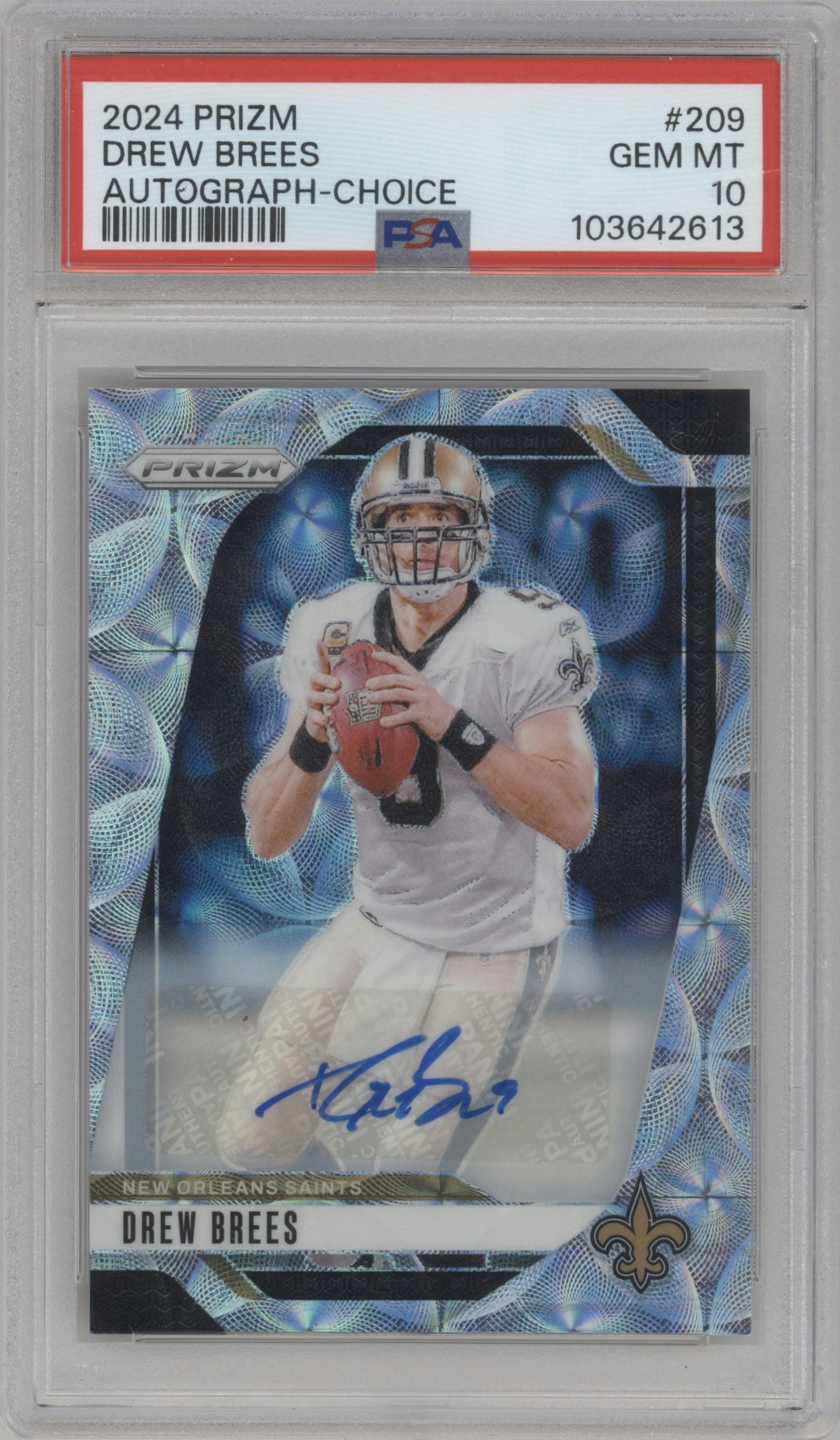 Drew Brees from the 2024 Panini Prizm set featuring a Choice parallel graded by PSA and given an overall grade of 10.