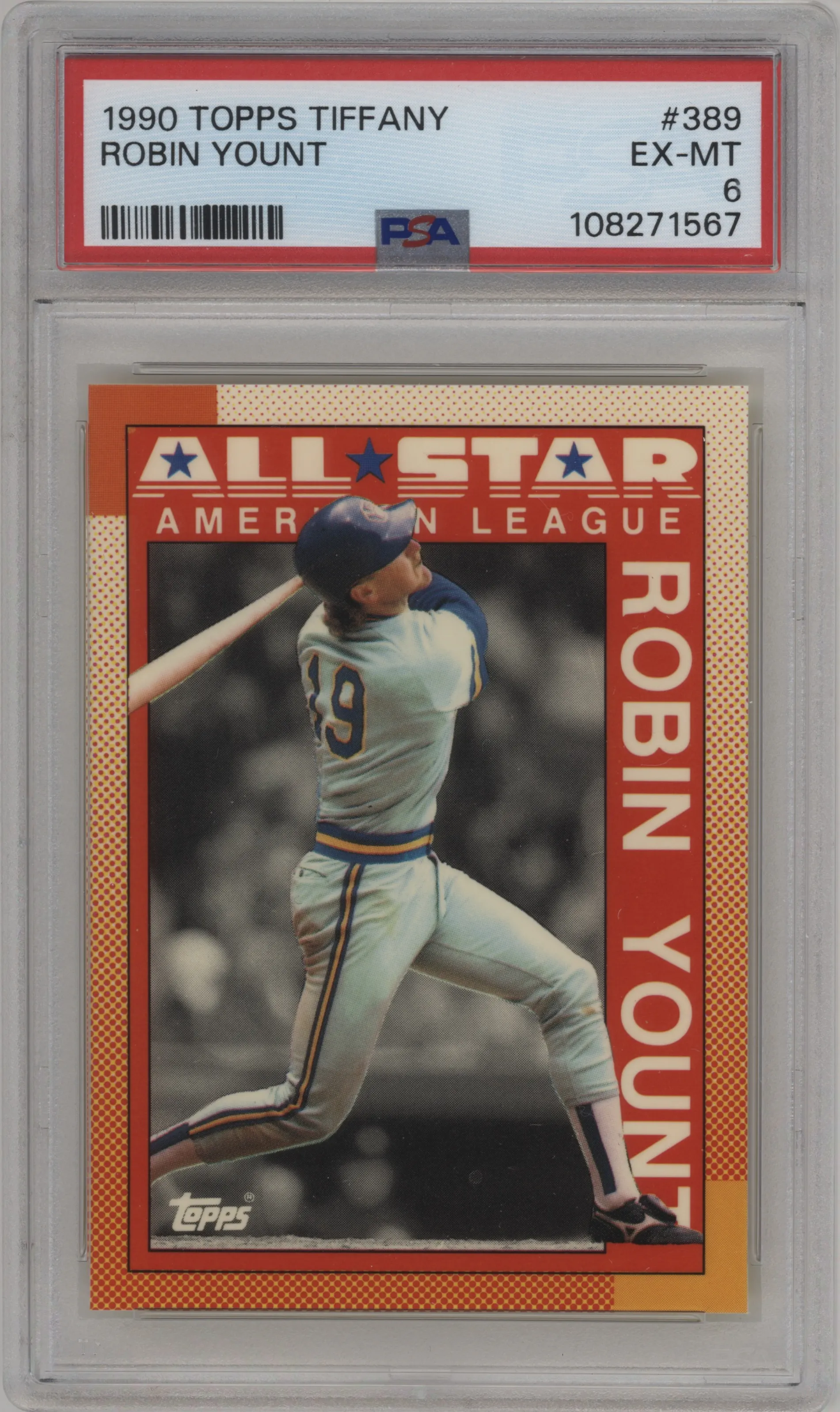 1990 Topps Robin Yount Tiffany #389 PSA 6