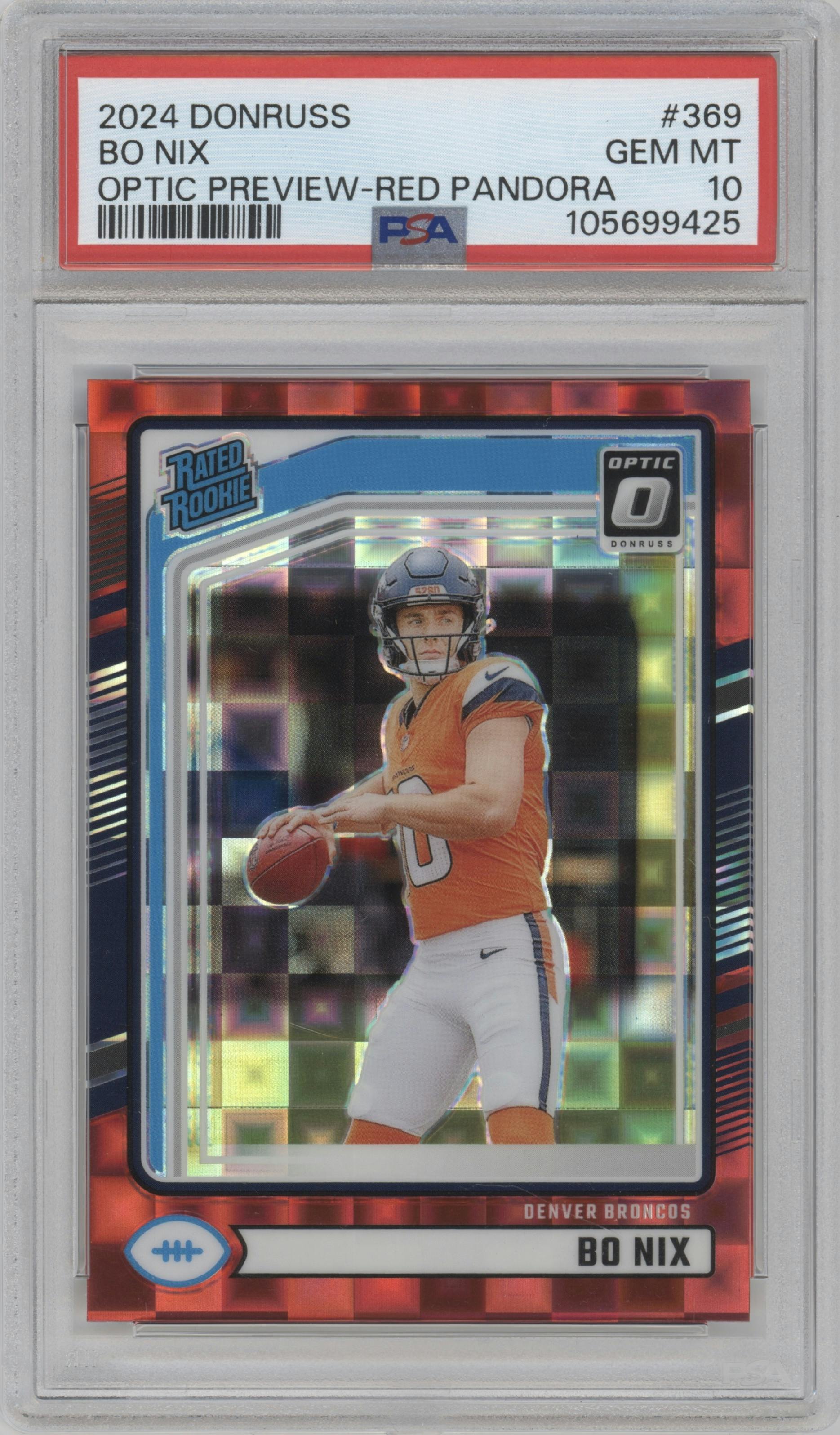 Bo Nix from the 2024 Donruss set featuring a Red Pandora parallel graded by PSA and given an overall grade of 10.