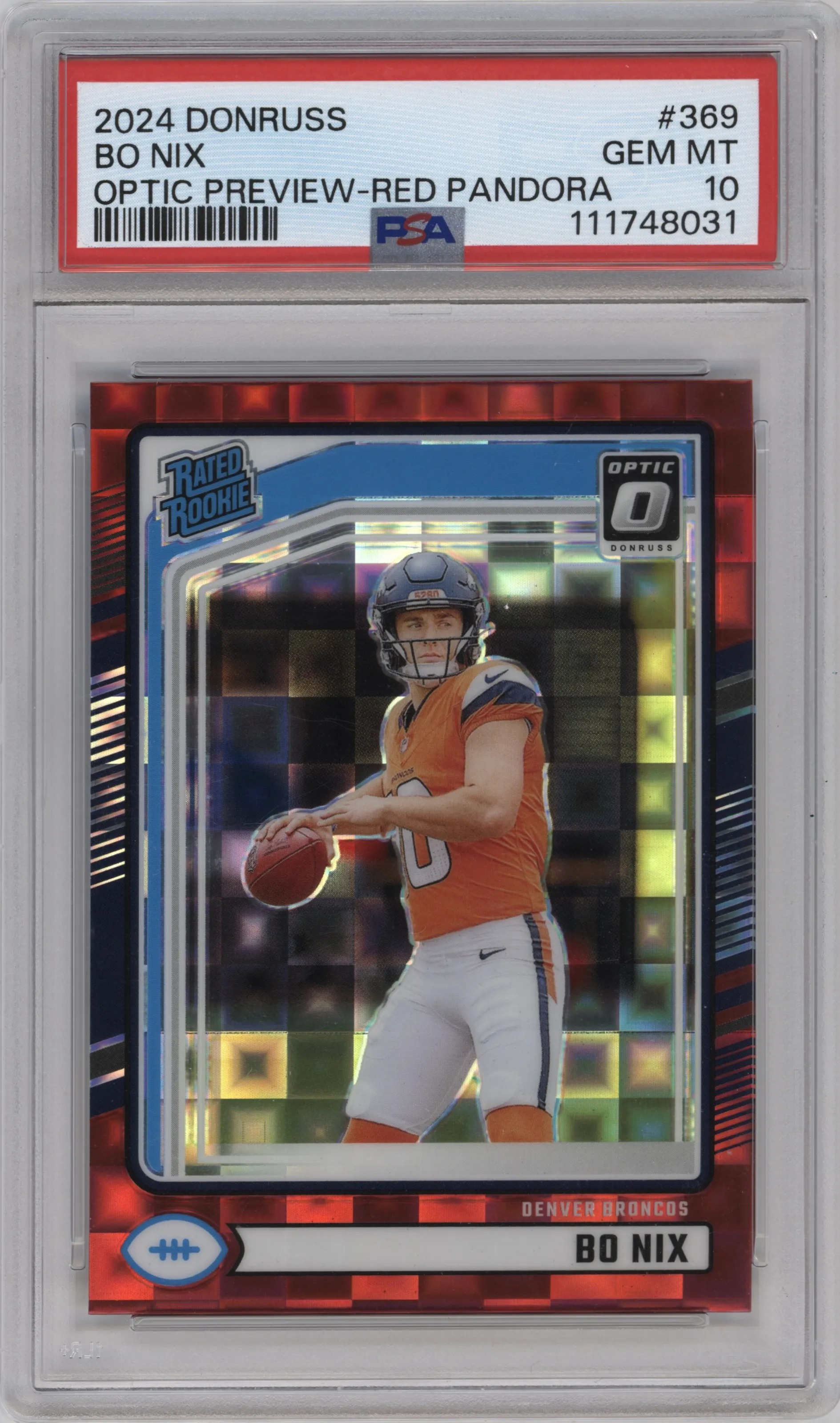 2024 Donruss Opt.Rtd.Rke. Bo Nix Red Pandora #369 PSA 10