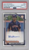 Brice Matthews from the 2024 Bowman set graded by PSA and given an overall grade of 10.