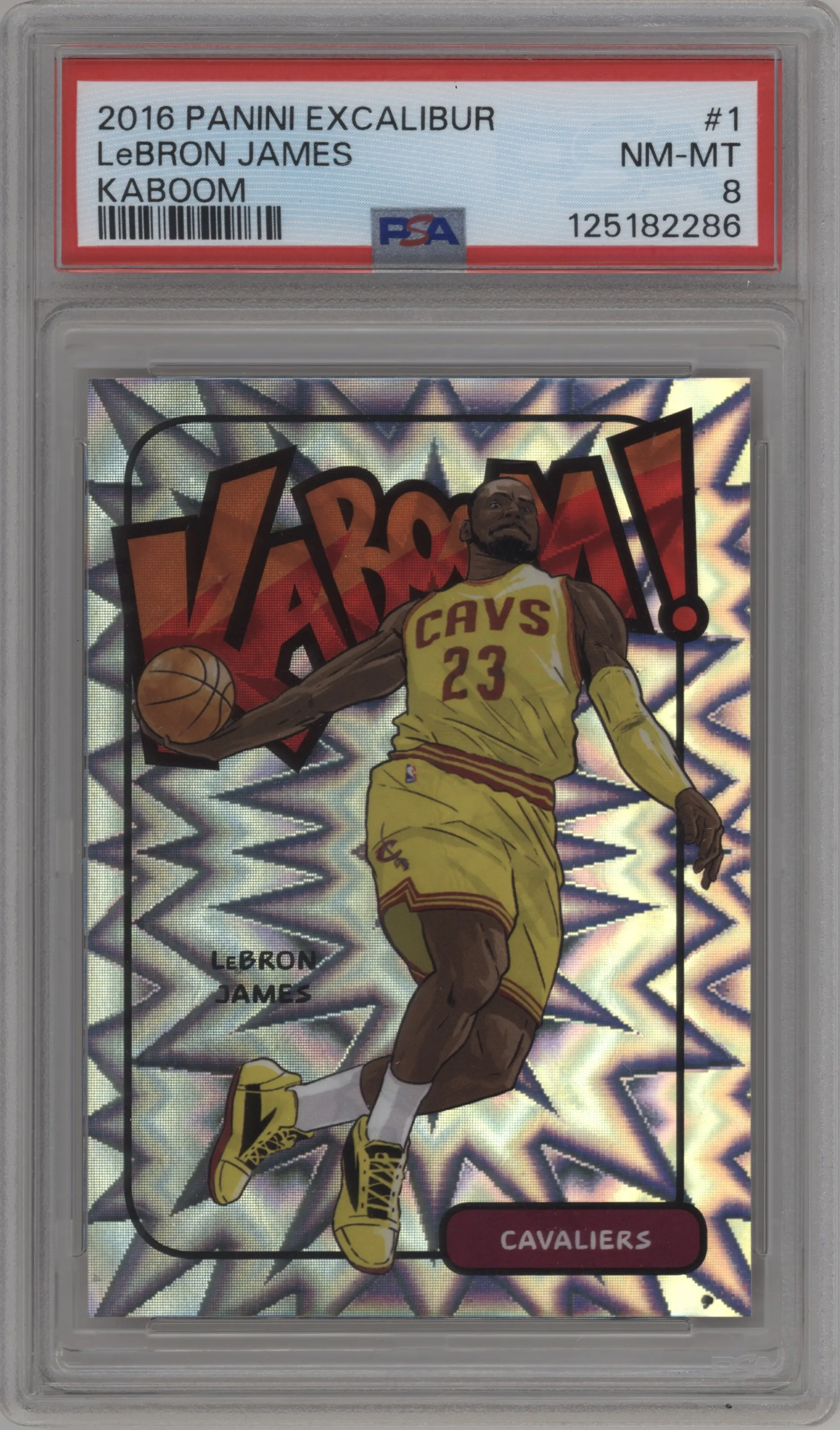 2016 Panini Excalibur Kaboom! LeBron James #1 PSA 8