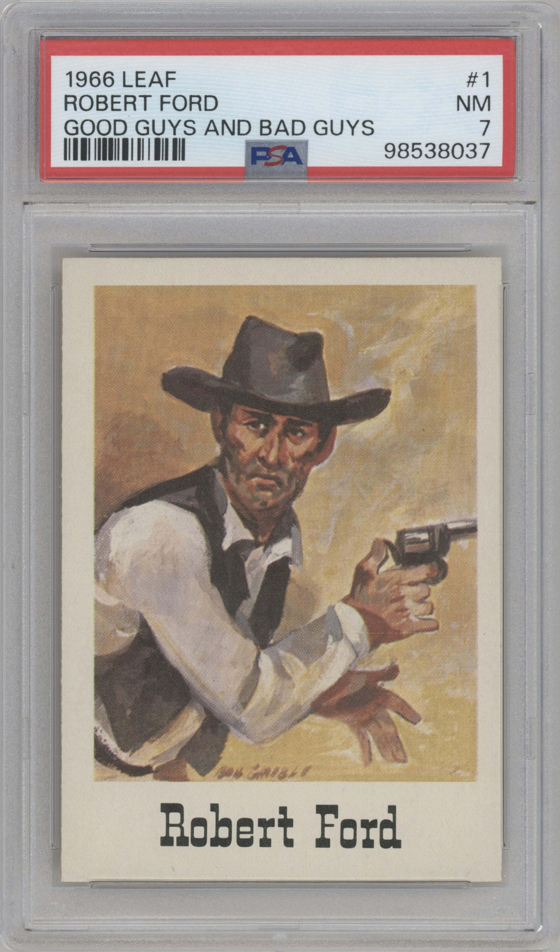 Robert Ford from the 1966 Leaf Good Guys and Bad Guys set graded by PSA and given an overall grade of 7.