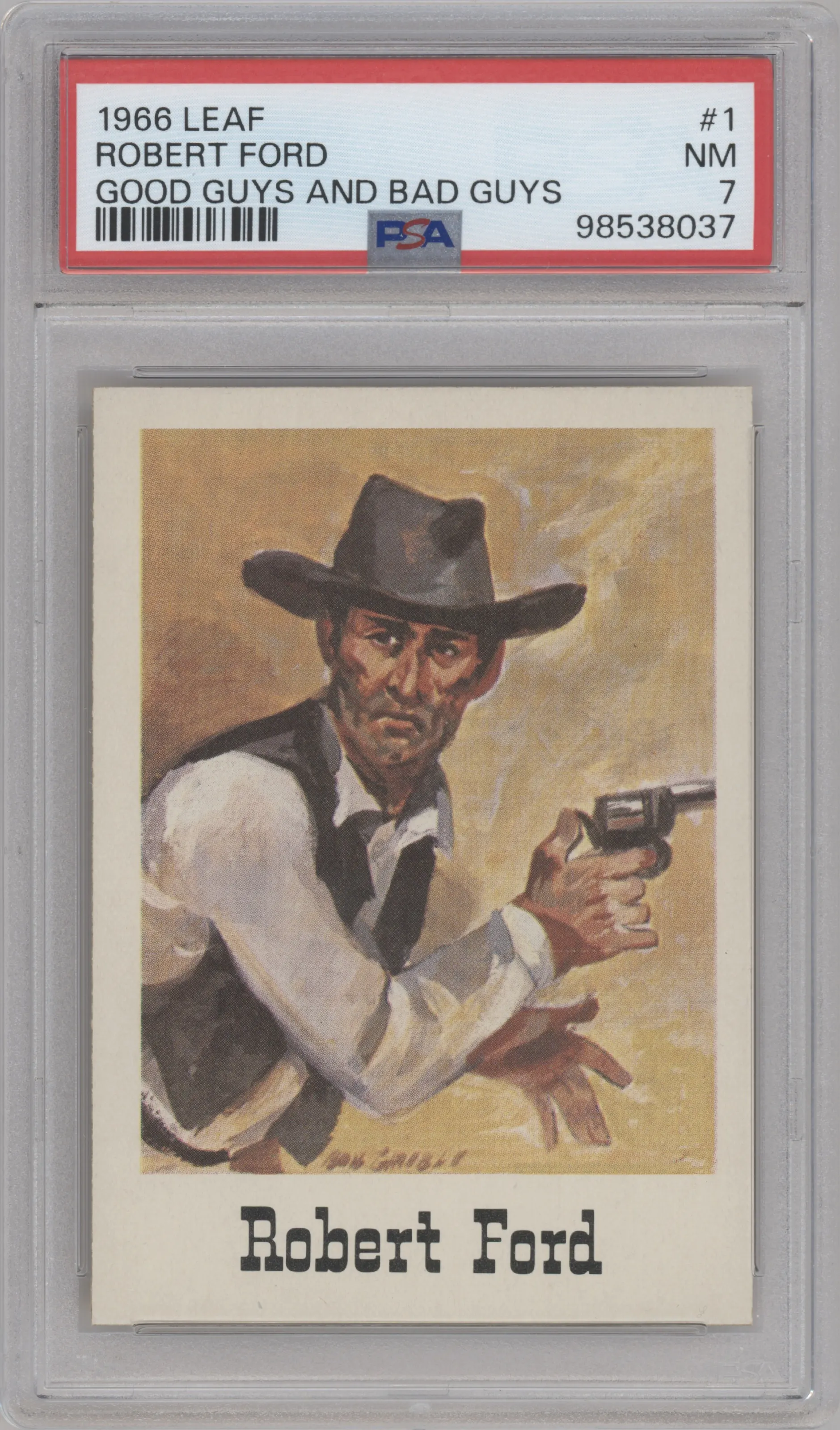 1966 Leaf Good Guys and Bad Guys Robert Ford #1 PSA 7