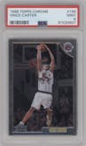 Vince Carter from the 1998-99 Topps Chrome set graded by PSA and given an overall grade of 9.