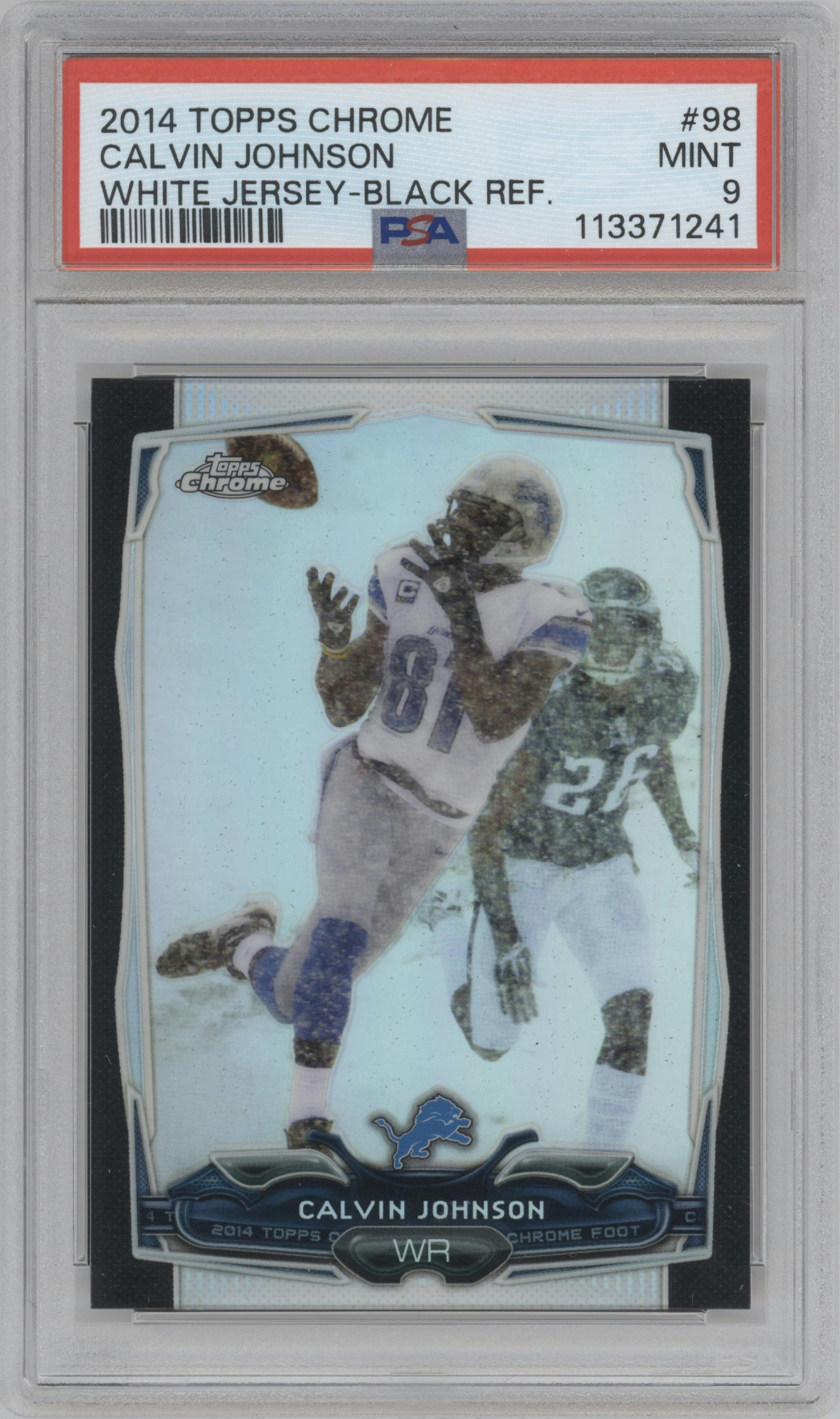 Calvin Johnson from the 2014 Topps Chrome set featuring a Black Refractor parallel graded by PSA and given an overall grade of 9.
