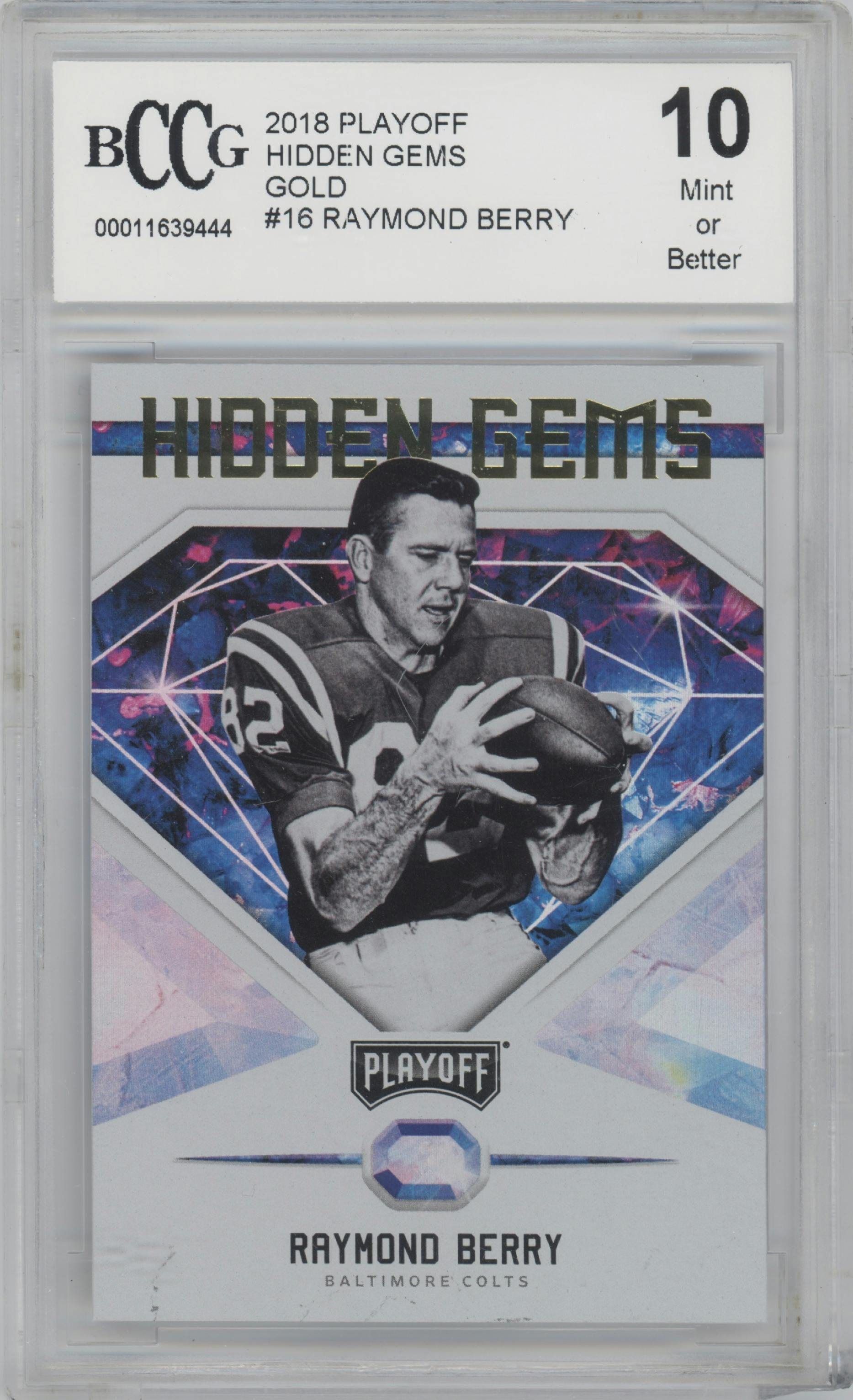 Raymond Berry from the 2018 Panini Playoff set featuring a Gold parallel graded by Beckett and given an overall grade of 10.