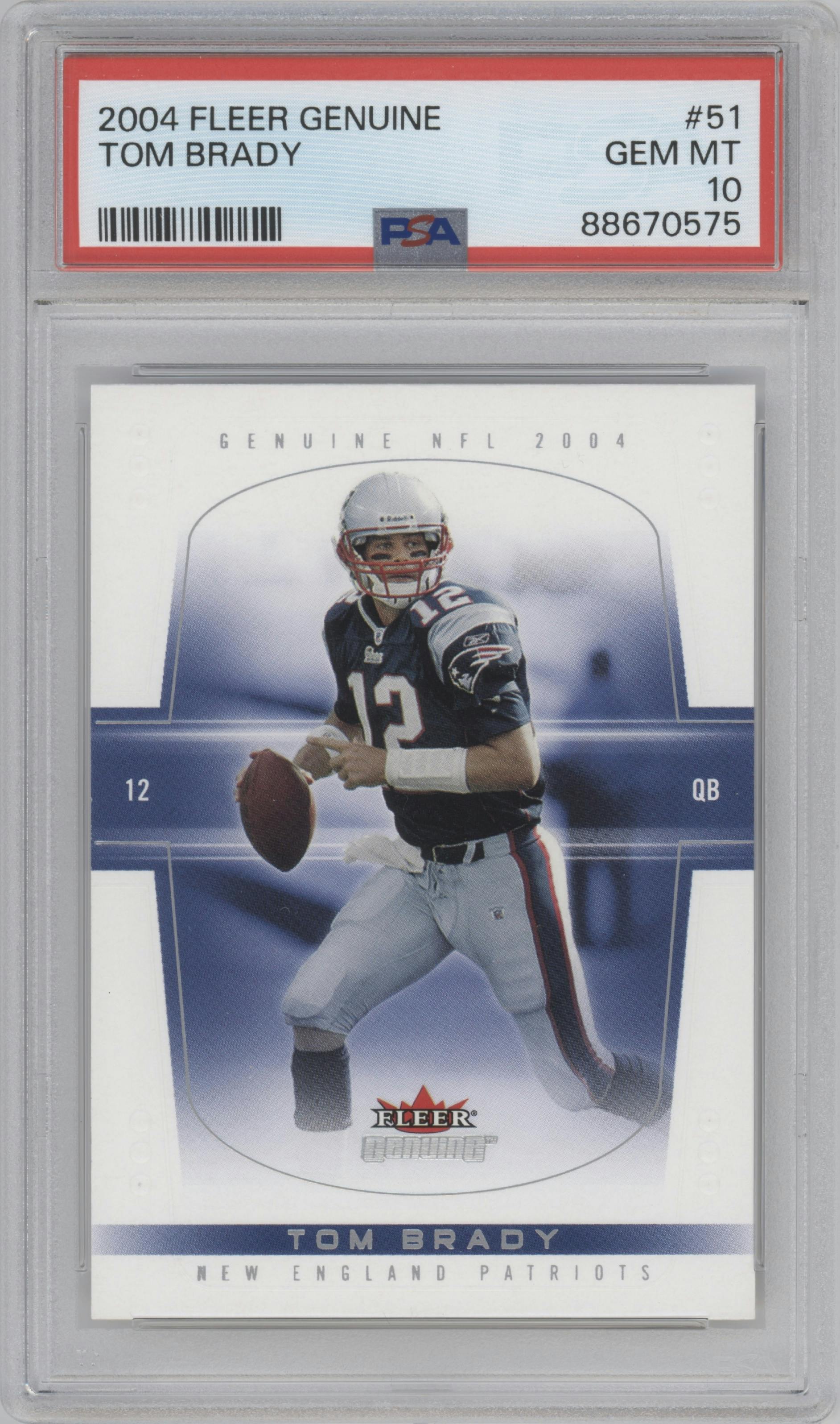 Tom Brady from the 2004 Fleer Genuine set graded by PSA and given an overall grade of 10.