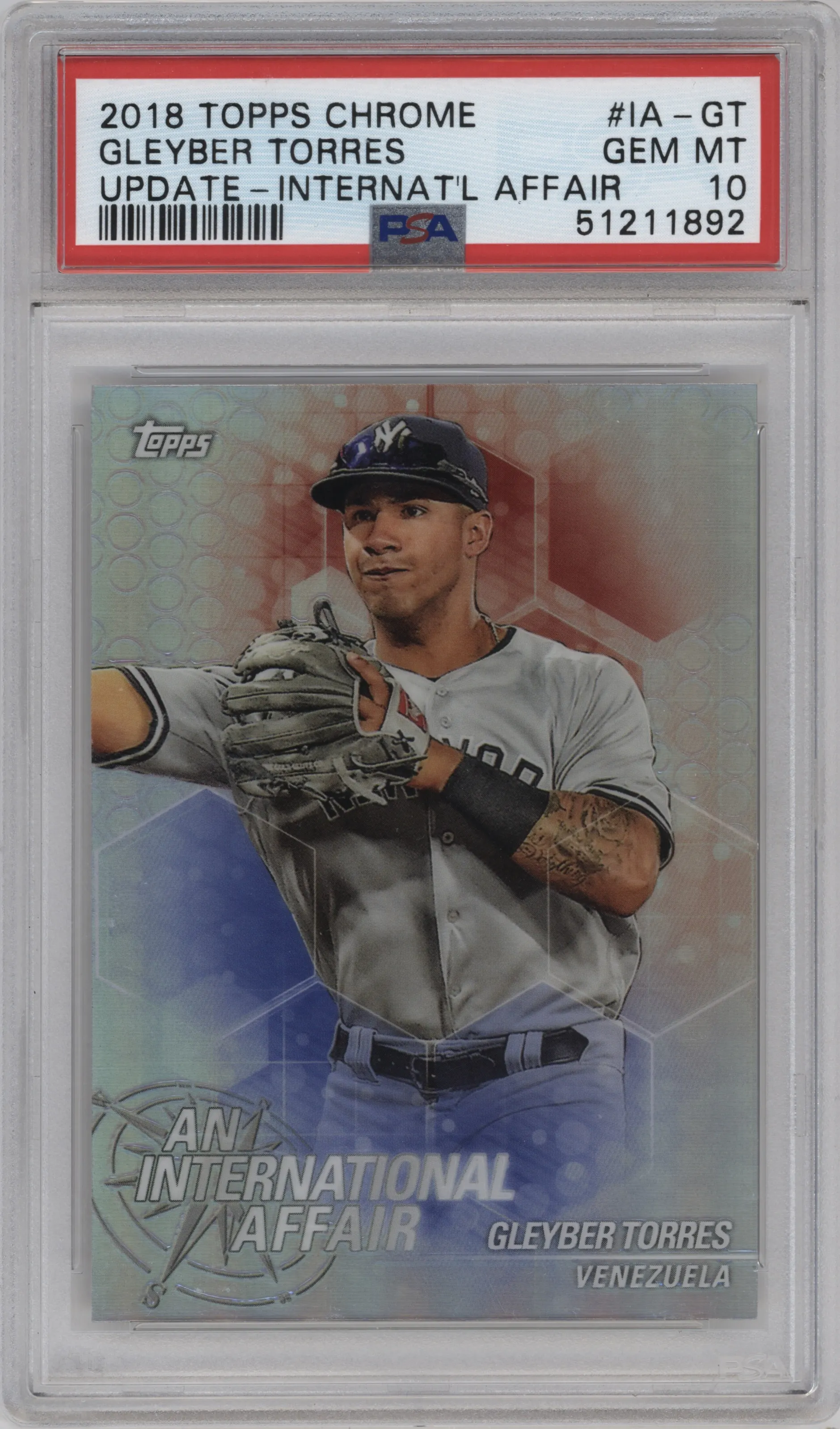 2018 Topps Chrome Update An International Affair Gleyber Torres PSA 10