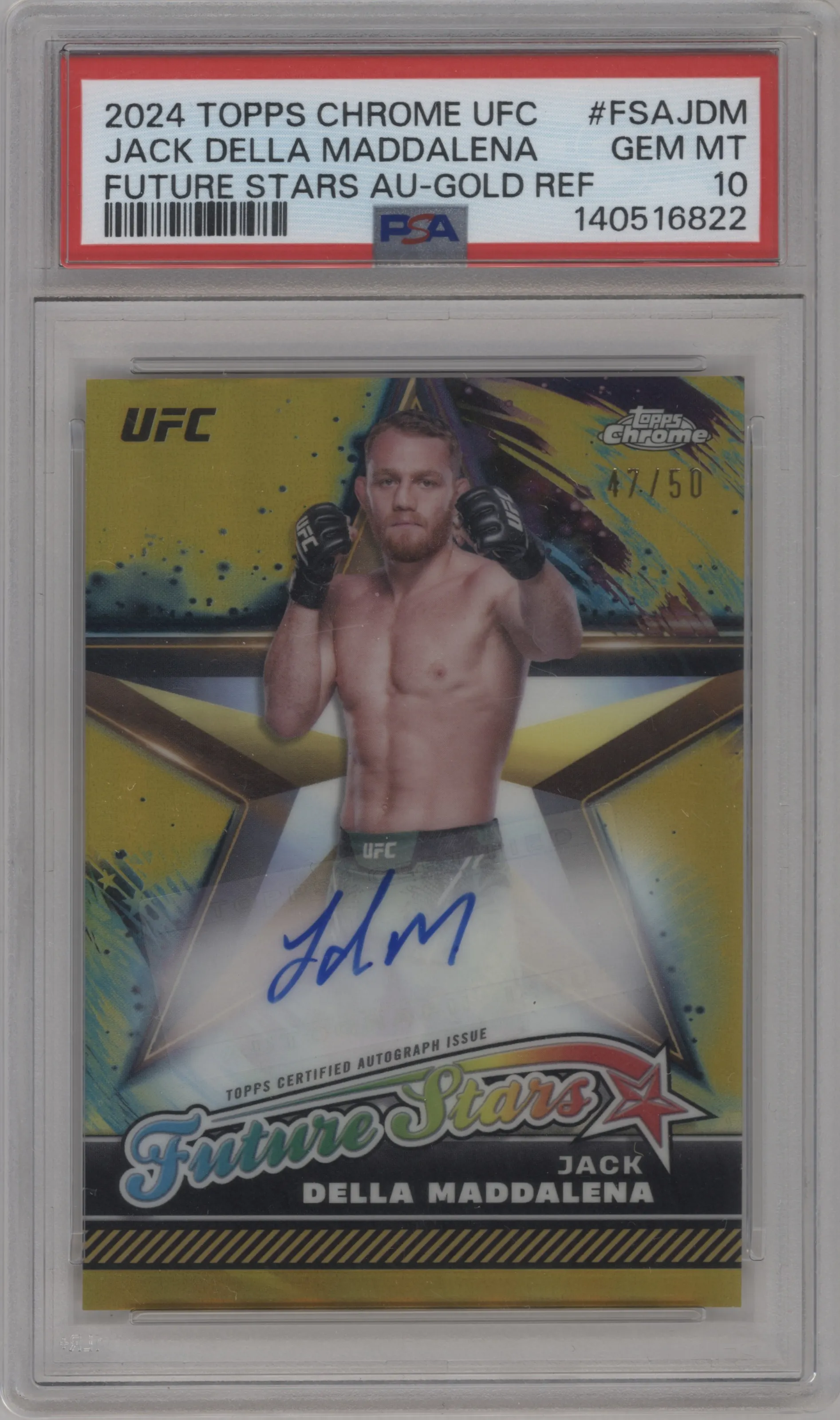 2024 Topps Chrome UFC Future Stars Auto Jack Della Maddalena Gold Refractor PSA 10