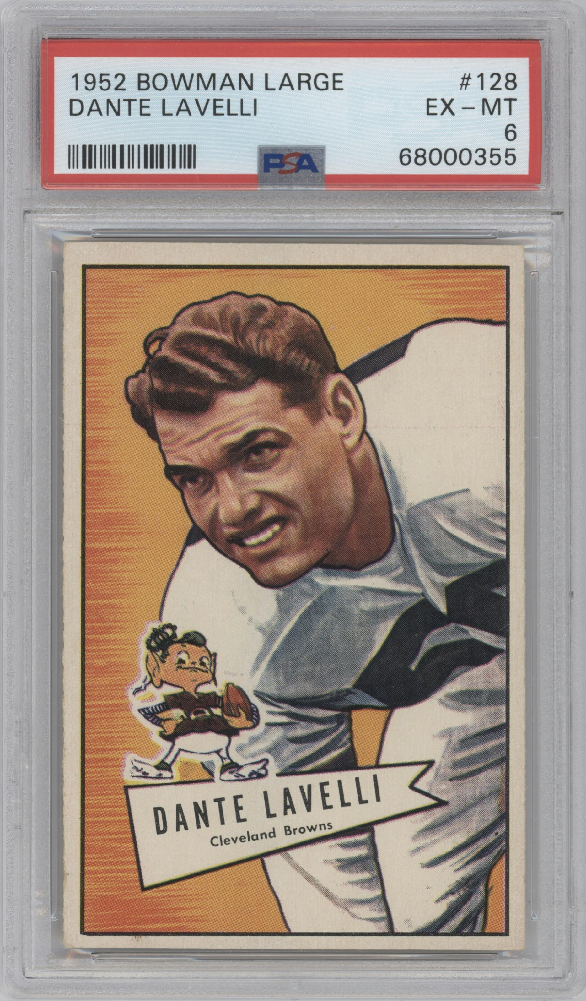 Dante Lavelli	 from the 1952 Bowman Large set graded by PSA and given an overall grade of 6.