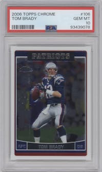 Tom Brady from the 2006 Topps Chrome set graded by PSA and given an overall grade of 10.