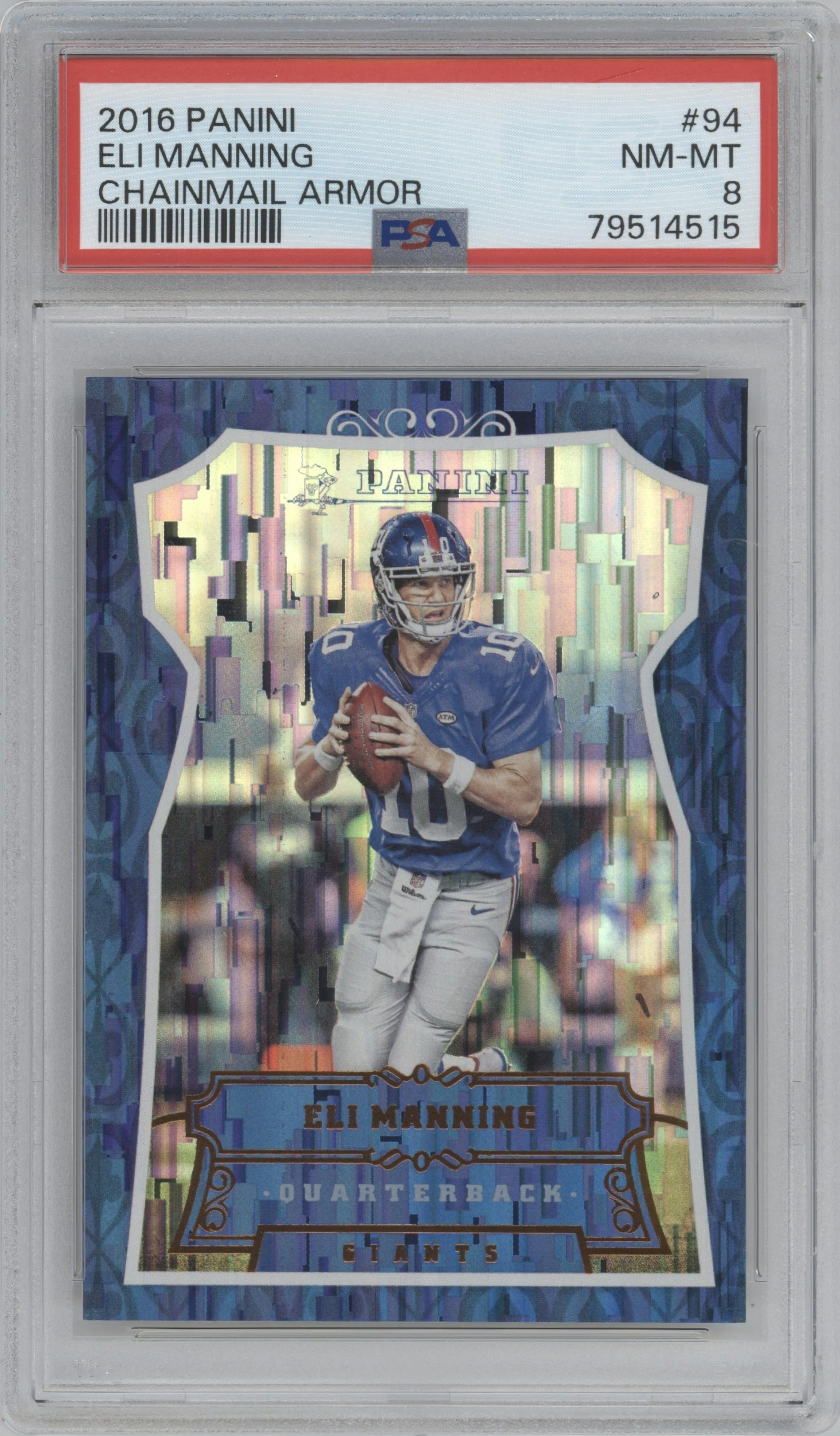 Eli Manning from the 2016 Panini set featuring a Chainmail Armor parallel graded by PSA and given an overall grade of 8.