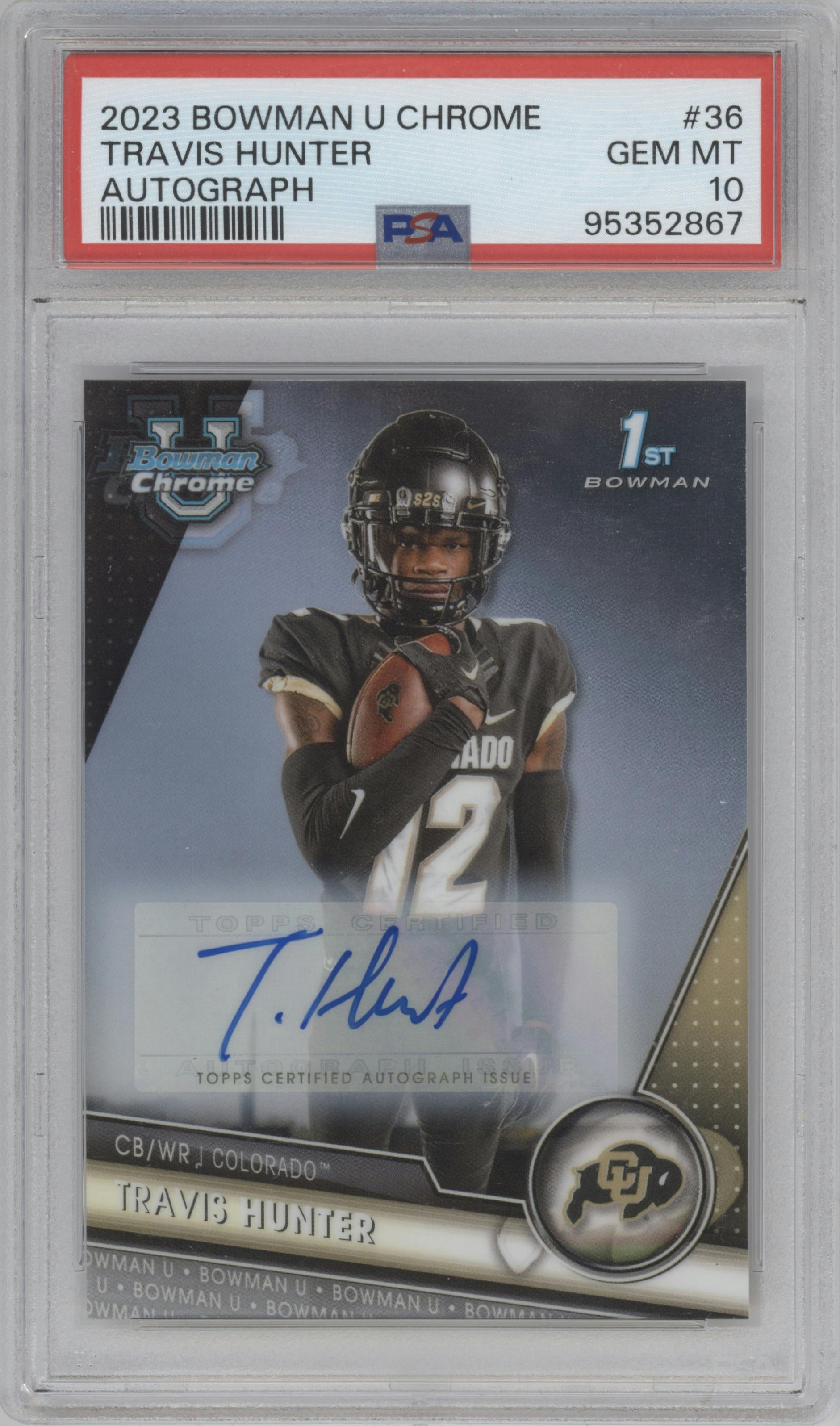 Travis Hunter from the 2023 Bowman Chrome University set graded by PSA and given an overall grade of 10.