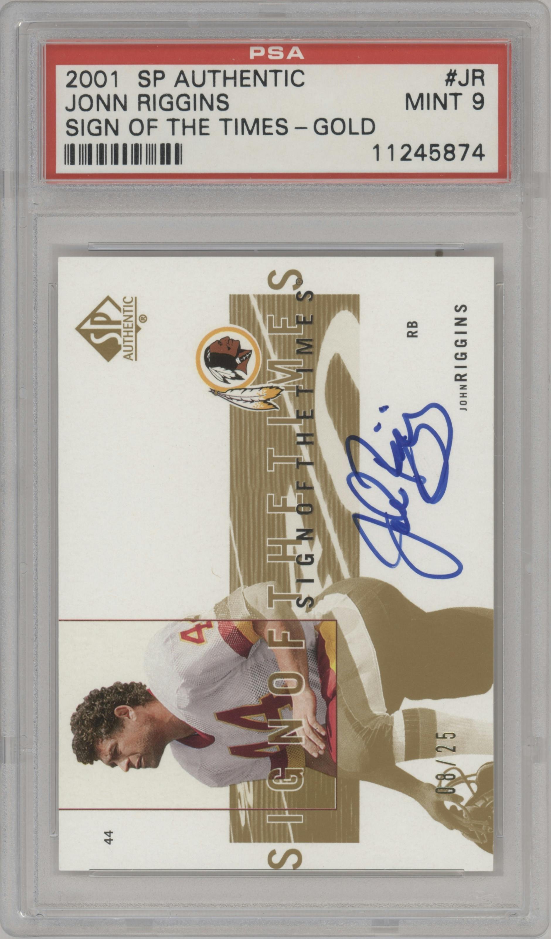 John Riggins from the 2001 SP Authentic set featuring a Gold parallel graded by PSA and given an overall grade of 9.