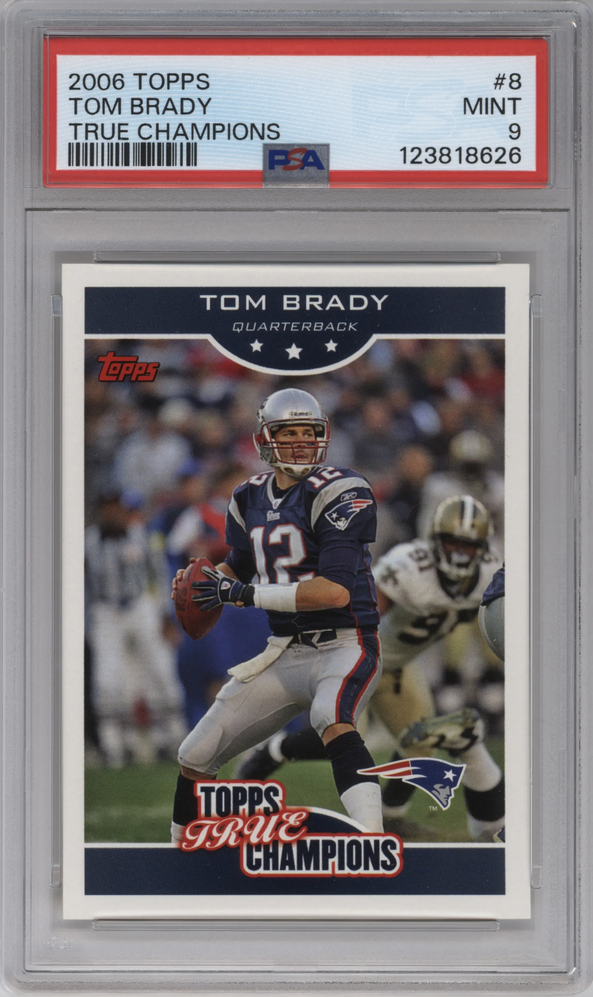 2006 Topps True Champions Tom Brady PSA 9