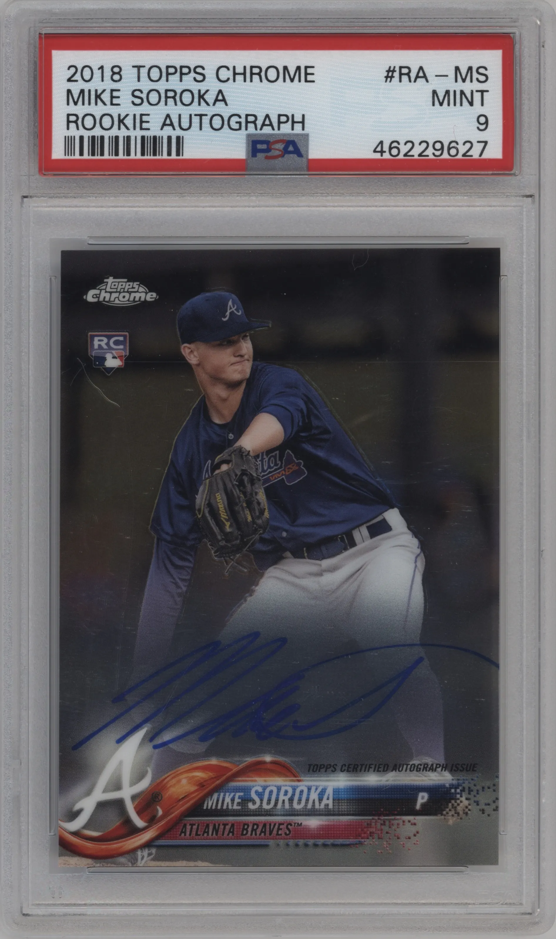 2018 Topps Chrome Rke.Auto Mike Soroka #RA-MS PSA 9