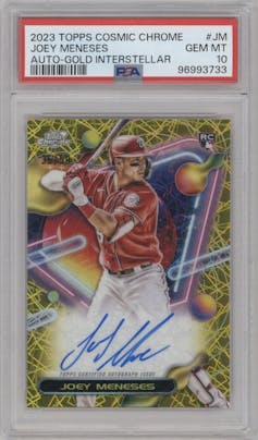 Joey Meneses from the 2023 Topps Cosmic Chrome set featuring a Gold Interstellar parallel graded by PSA and given an overall grade of 10.