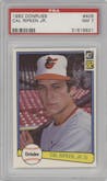 Cal Ripken Jr. from the 1982 Donruss set graded by PSA and given an overall grade of 7.