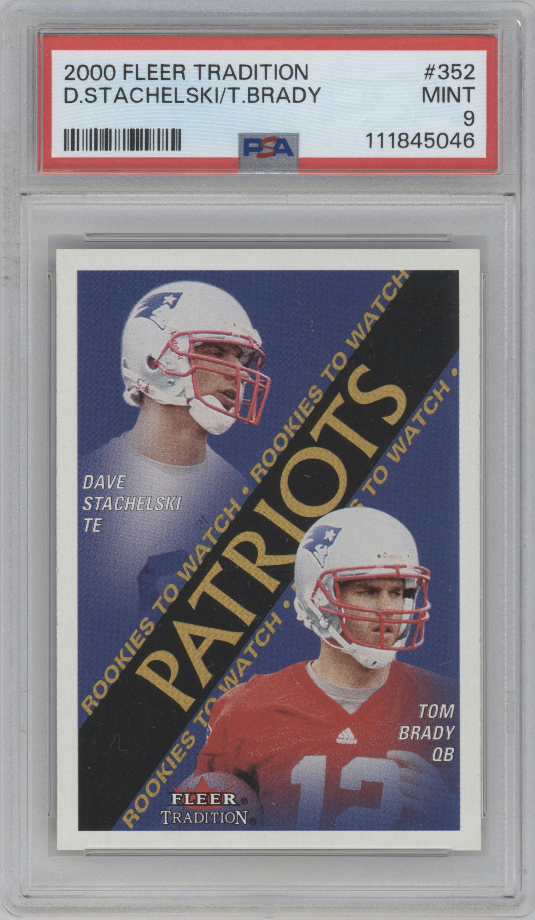 Dave Stachelski/Tom Brady from the 2000 Fleer Tradition set graded by PSA and given an overall grade of 9.
