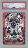 Tom Brady from the 2019 Panini Prizm set featuring a Red Ice parallel graded by PSA and given an overall grade of 9.