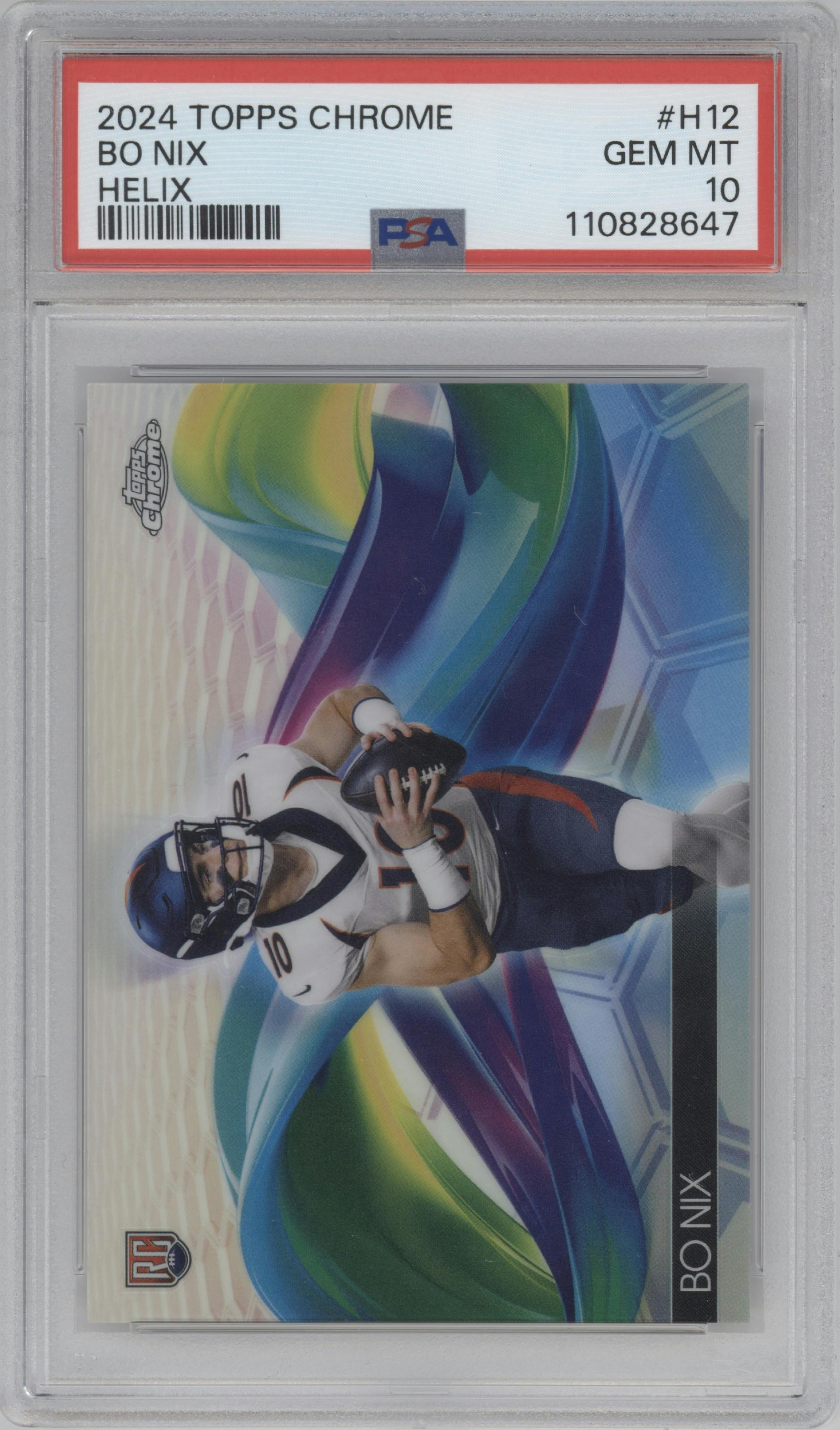 Bo Nix from the 2024 Topps Chrome set graded by PSA and given an overall grade of 10.