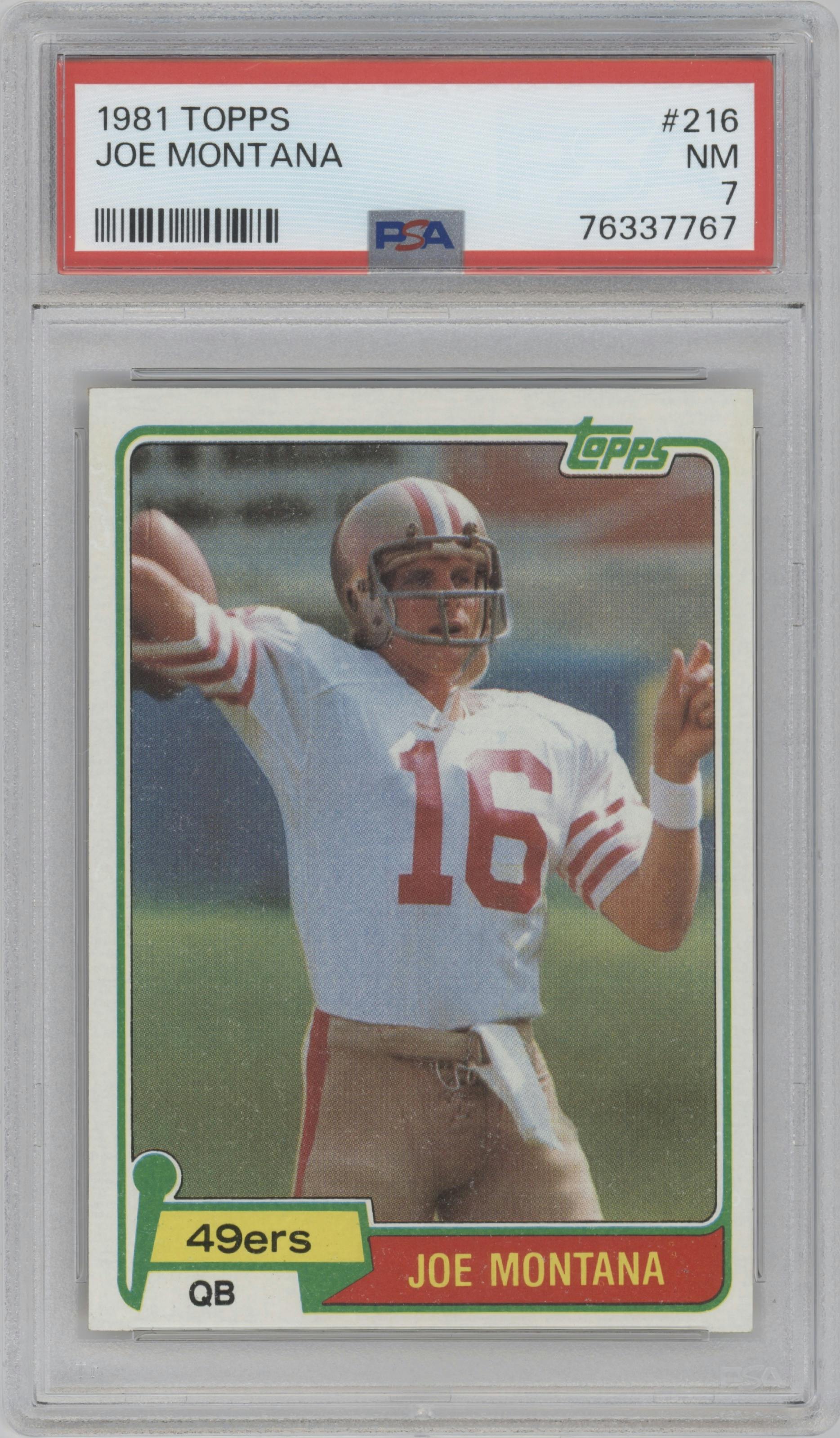 Joe Montana from the 1981 Topps  set graded by PSA and given an overall grade of 7.