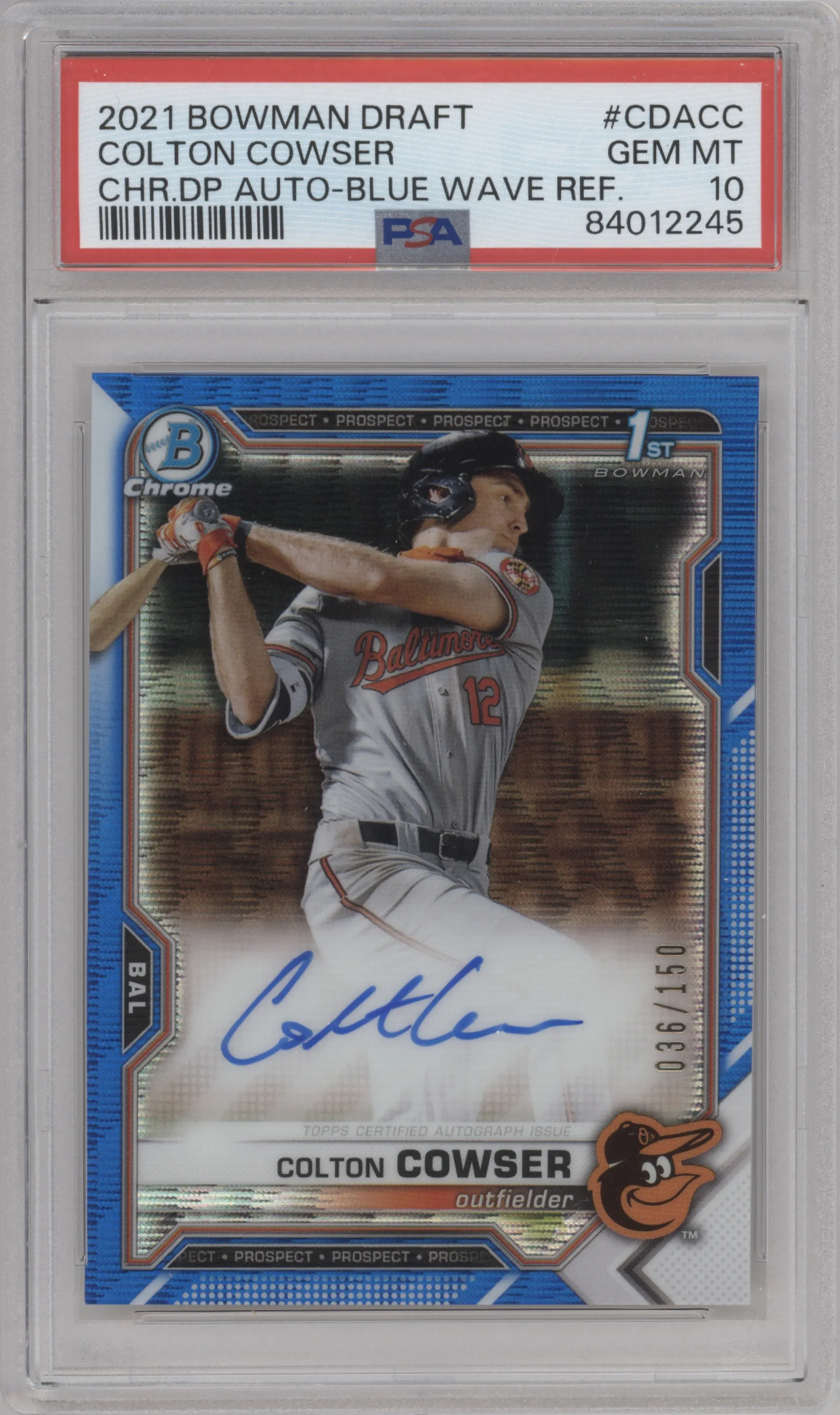 2021 Bowman Draft Chr.DP Auto Colton Cowser Blue Wave Refractor PSA 10