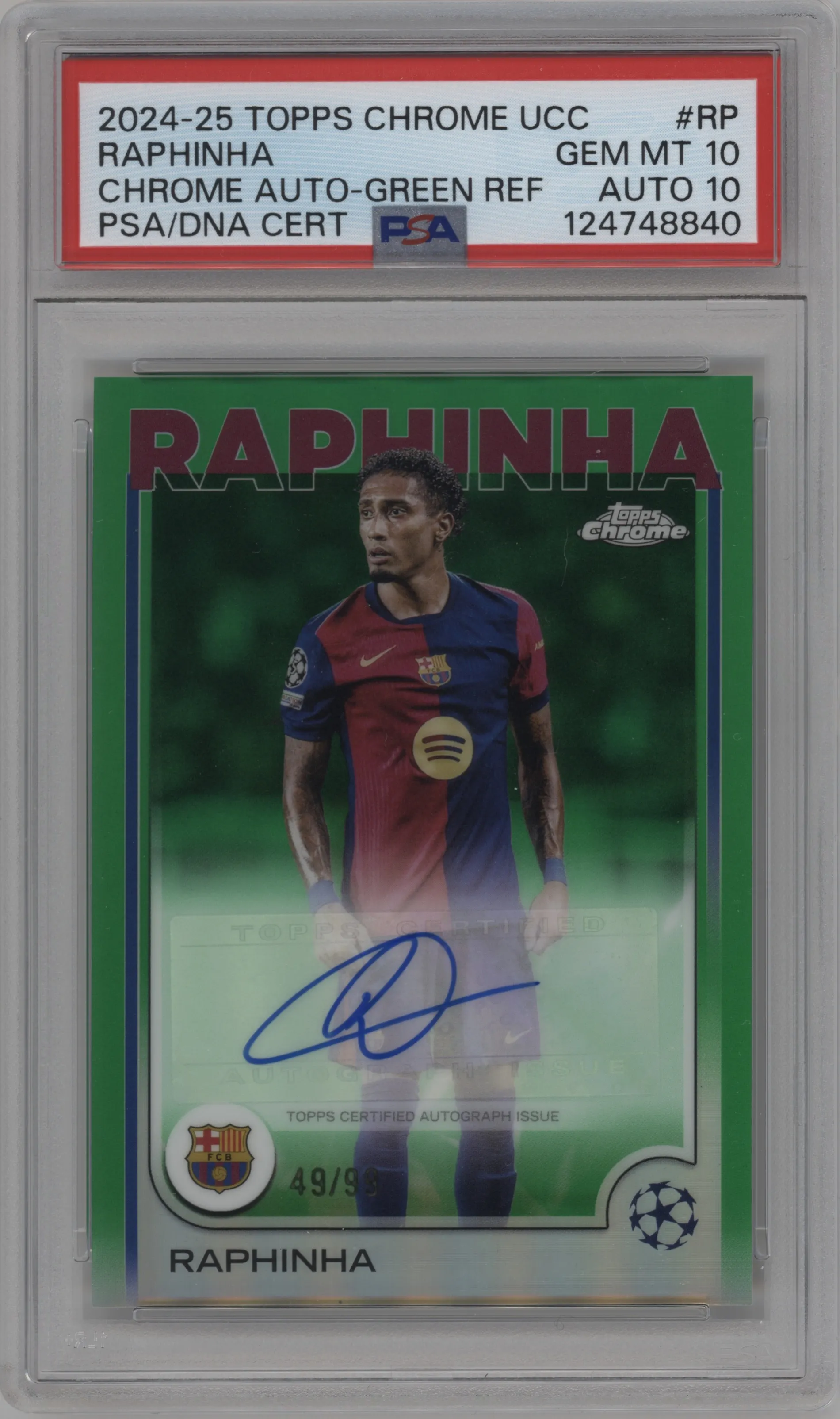 2024 Topps Chrome UEFA Club Competitions Chrome Auto Raphinha Green Ref. #CA-RP PSA 10