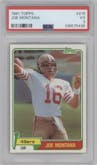 Joe Montana from the 1981 Topps  set graded by PSA and given an overall grade of 3.
