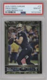 Drew Brees from the 2015 Topps Chrome set featuring a STS Camo Refractor parallel graded by PSA and given an overall grade of 10.
