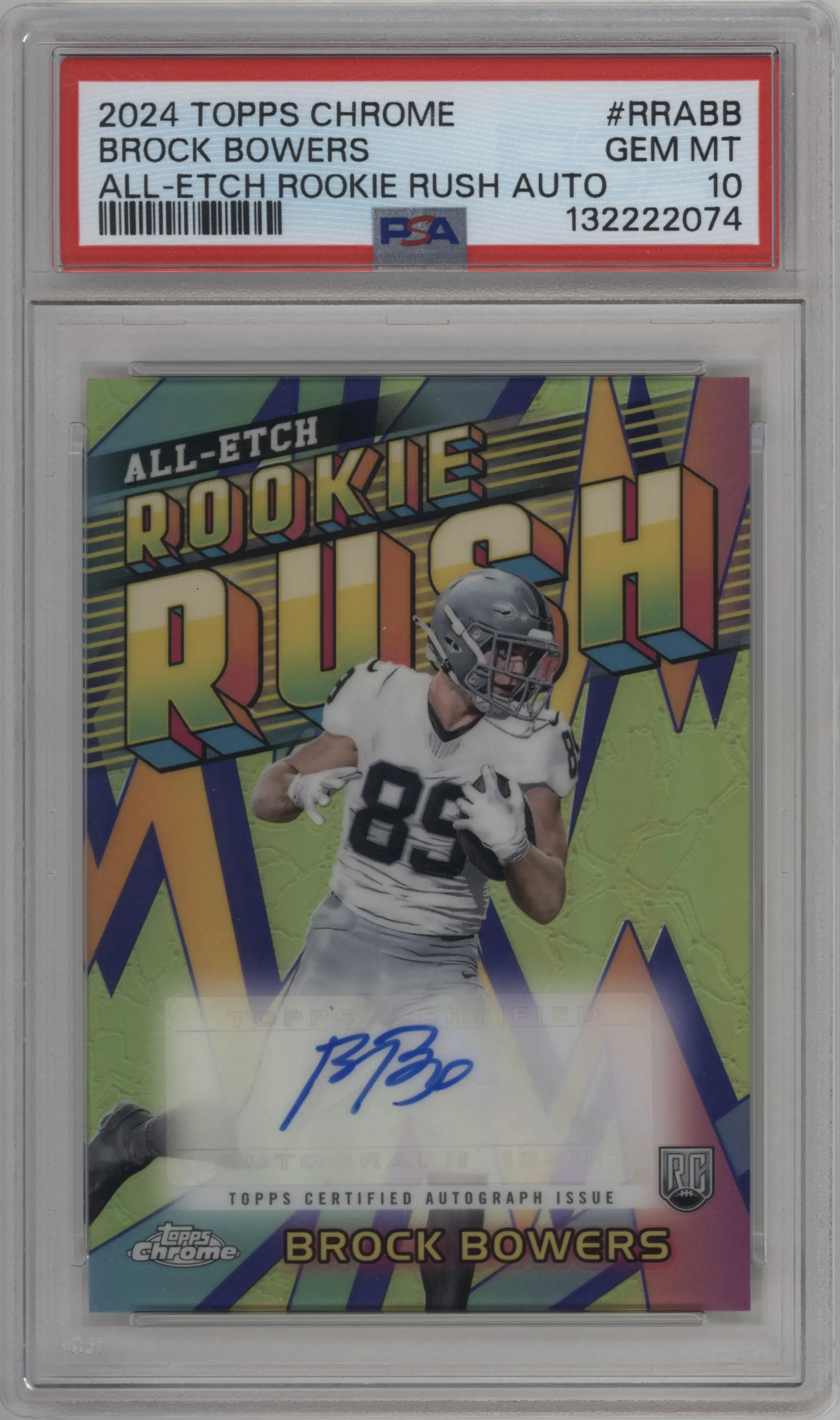 2024 Topps Chrome Chr.AE Rke.Rsh.Auto Brock Bowers PSA 10