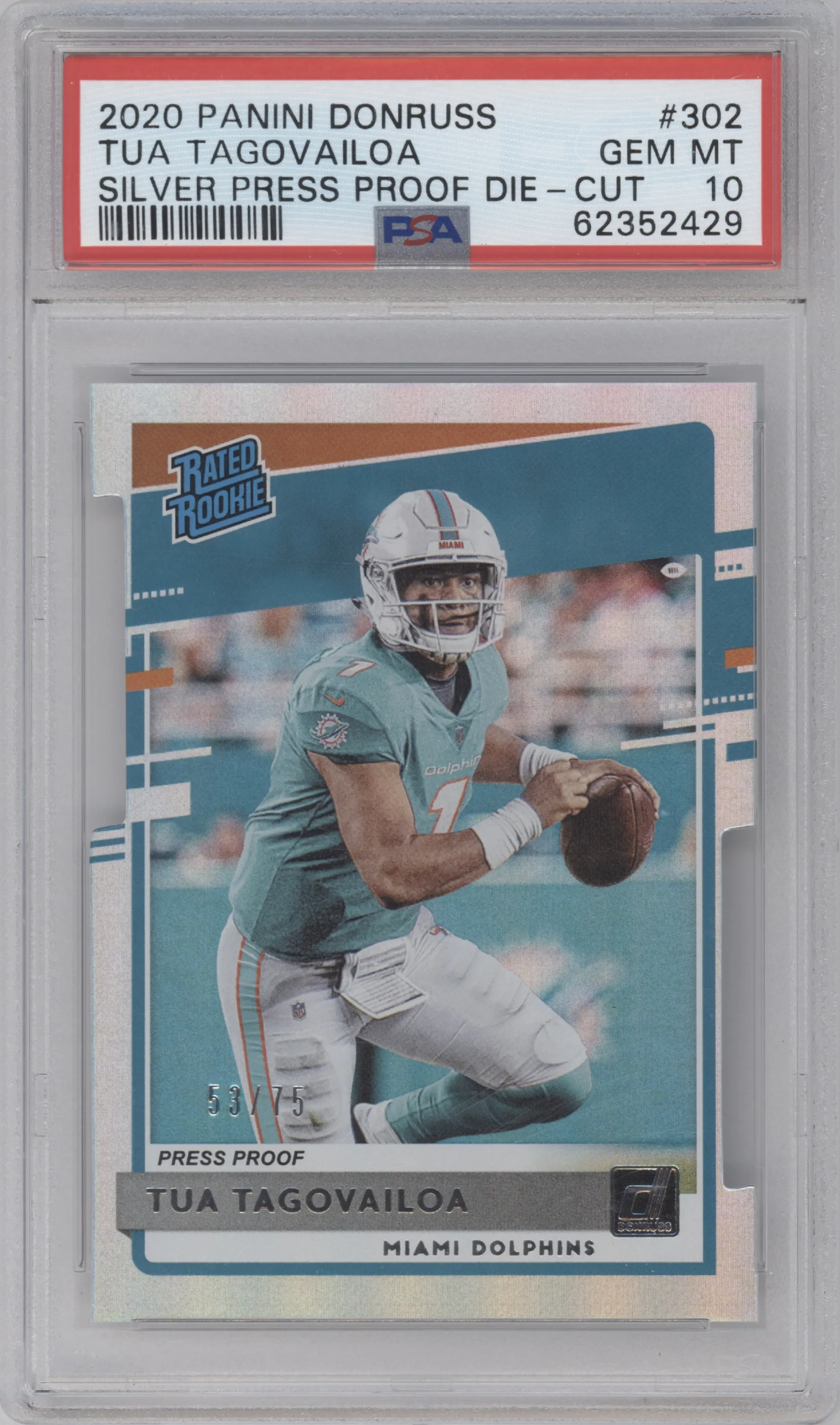 2020 Panini Donruss Rated Rookie Tua Tagovailoa Press Proof Silver Die-Cut #302 PSA 10