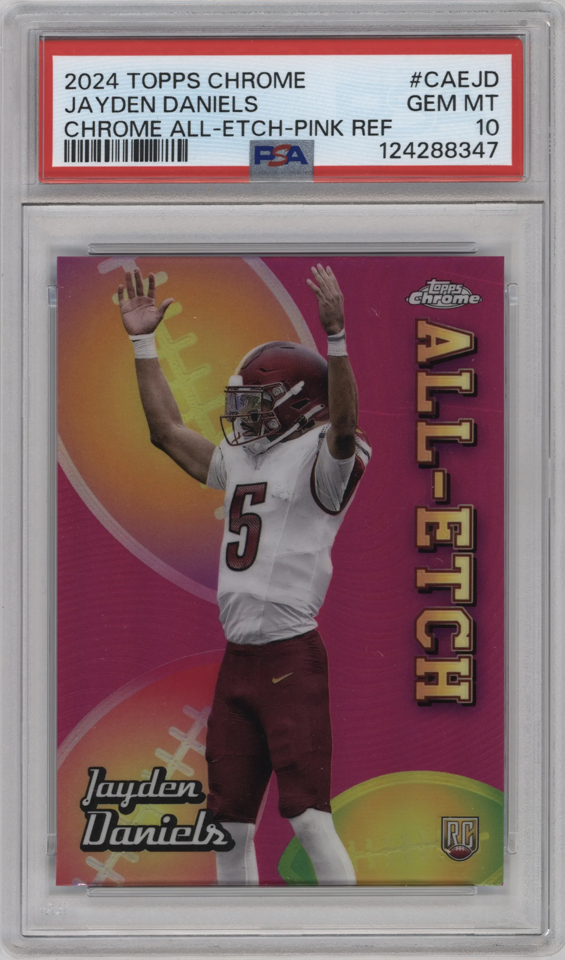 2024 Topps Chrome Chrome All-Etch Jayden Daniels Pink Refractor PSA 10