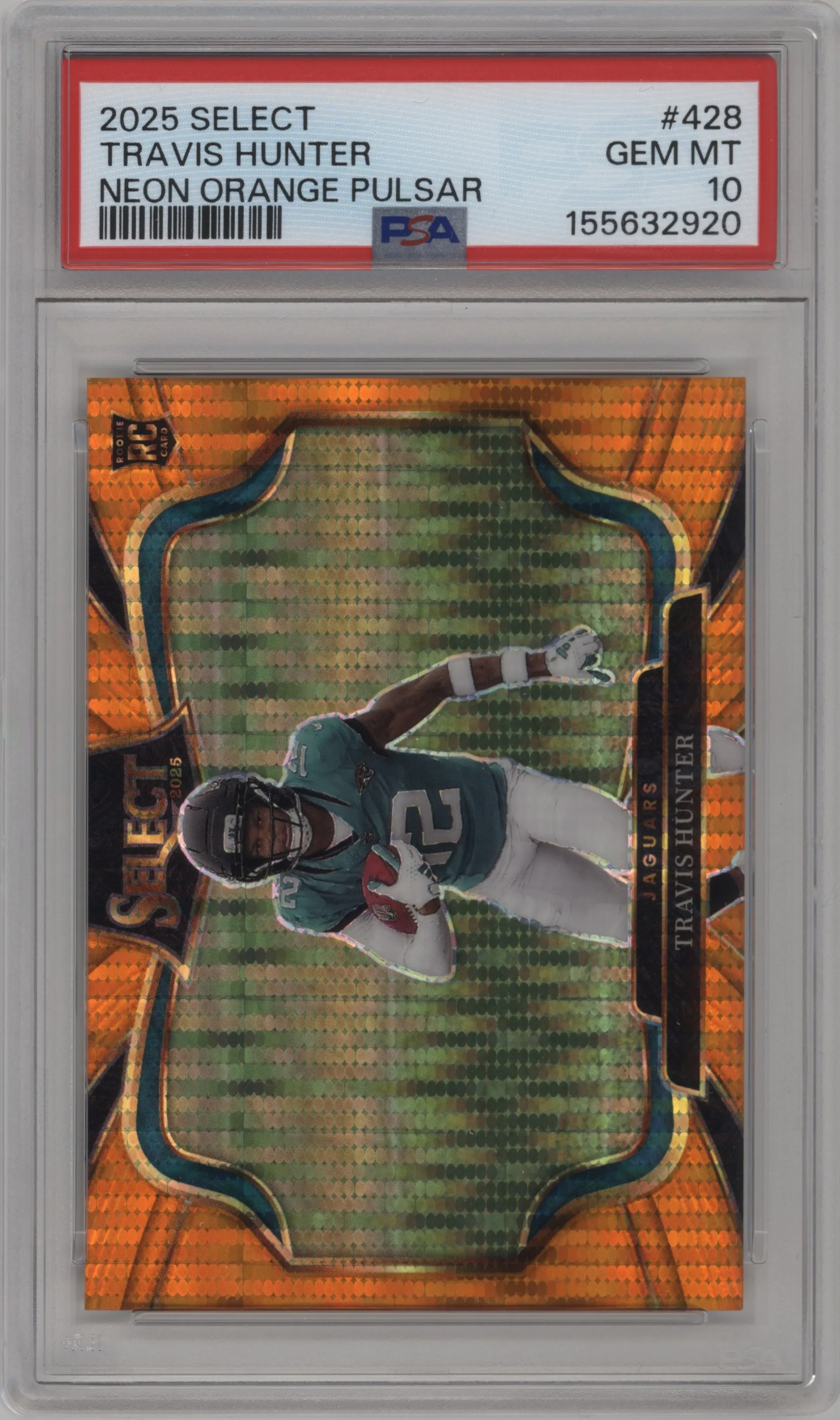 2025 Panini Select Field Lvl. Travis Hunter Neon Orange Pulsar #428 PSA 10