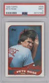 Pete Rose from the 1989 Topps set graded by PSA and given an overall grade of 9.