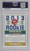 Travis Kelce from the 2013 Score set graded by PSA and given an overall grade of 10.
